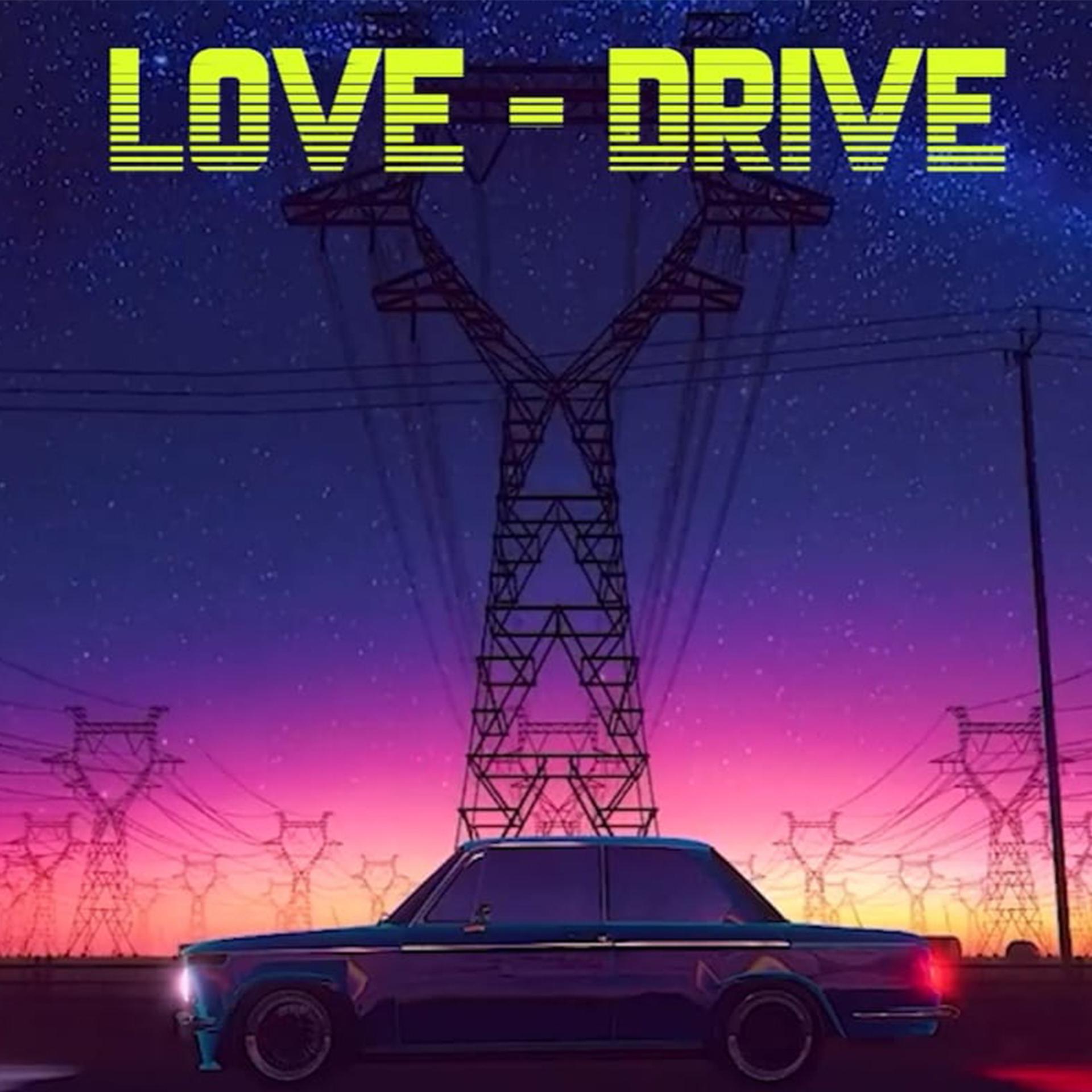 Постер альбома Love Drive