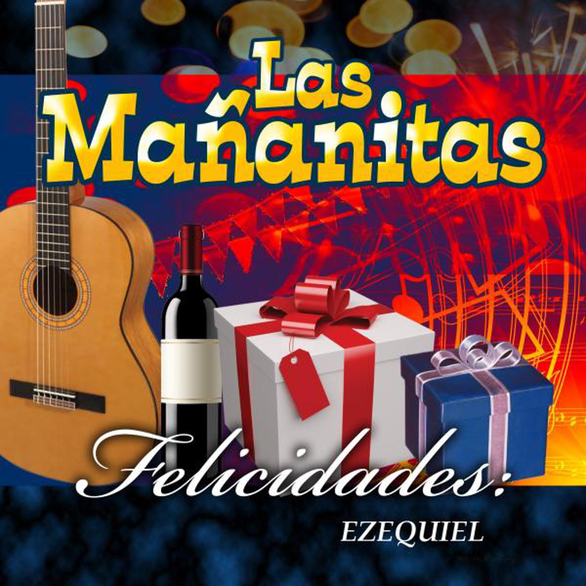 Постер альбома Felicidades Ezequiel