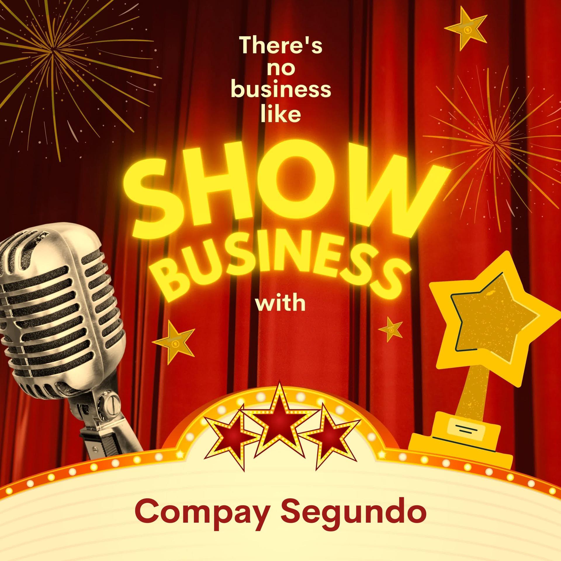 Постер альбома There's No Business Like Show Business with Compay Segundo
