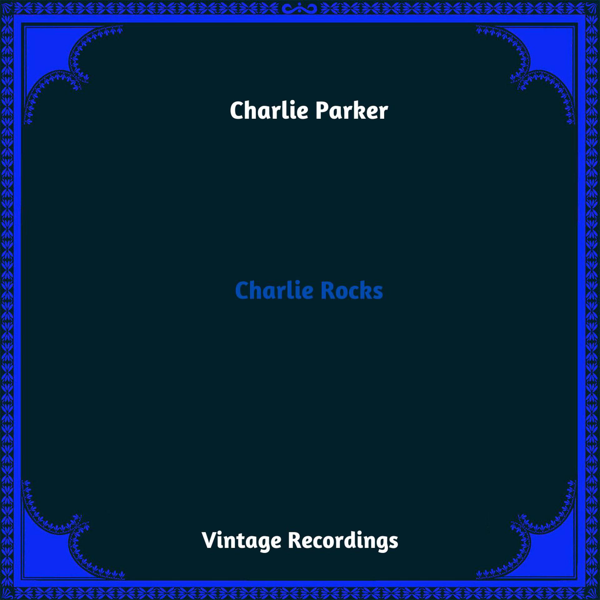 Постер альбома Charlie Rocks