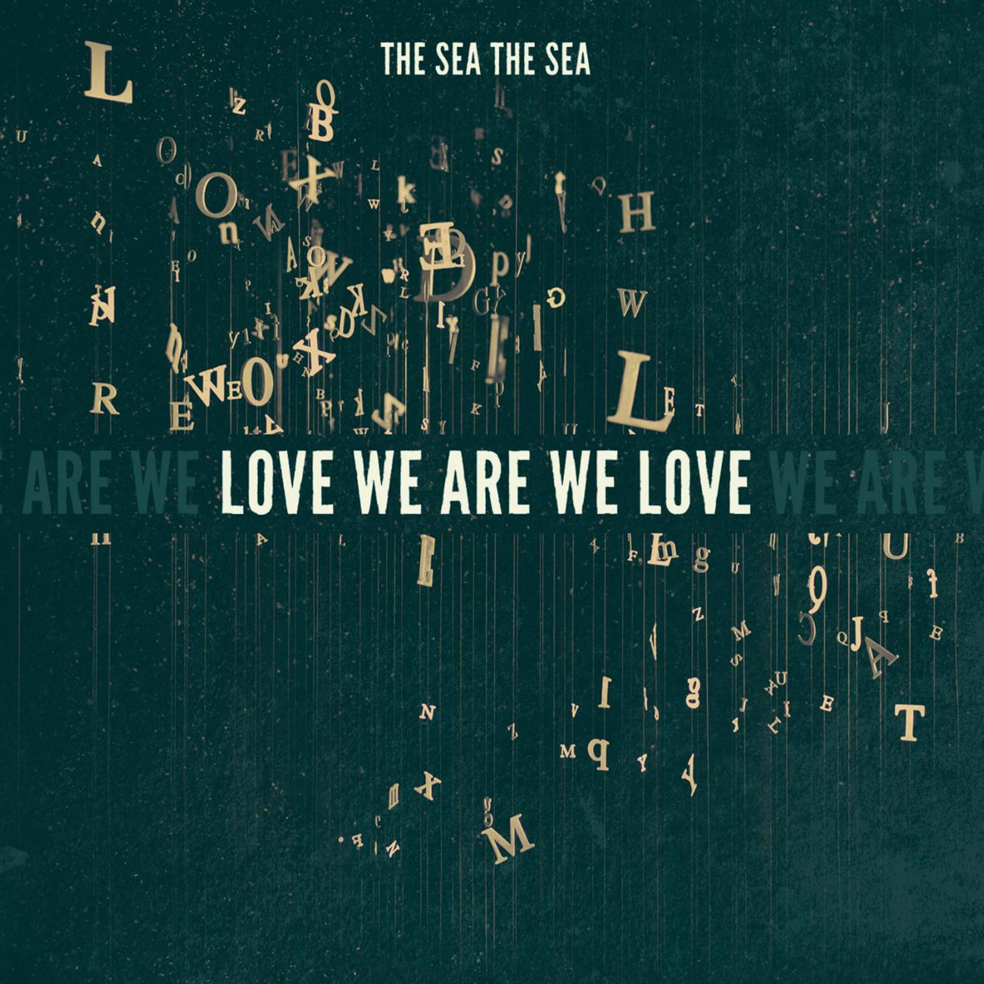 Постер альбома Love We Are We Love