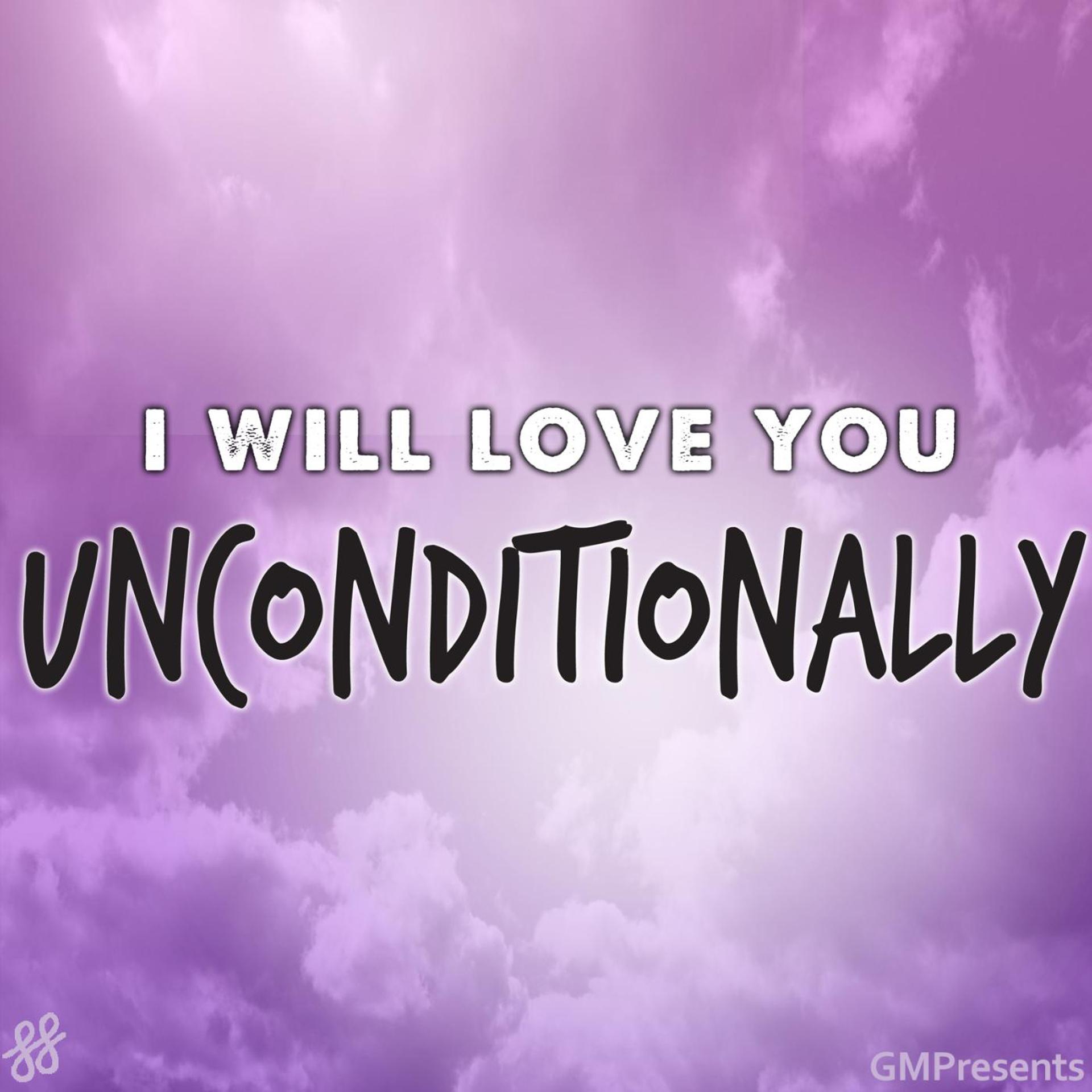 Постер альбома I Will Love You Unconditionally (Katie Perry Cover)
