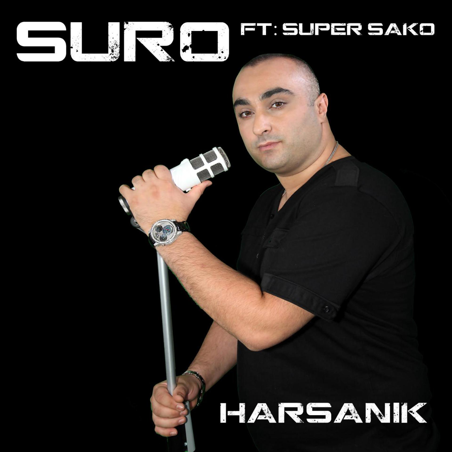 Постер альбома Suro Harsanik (feat. Super Sako)
