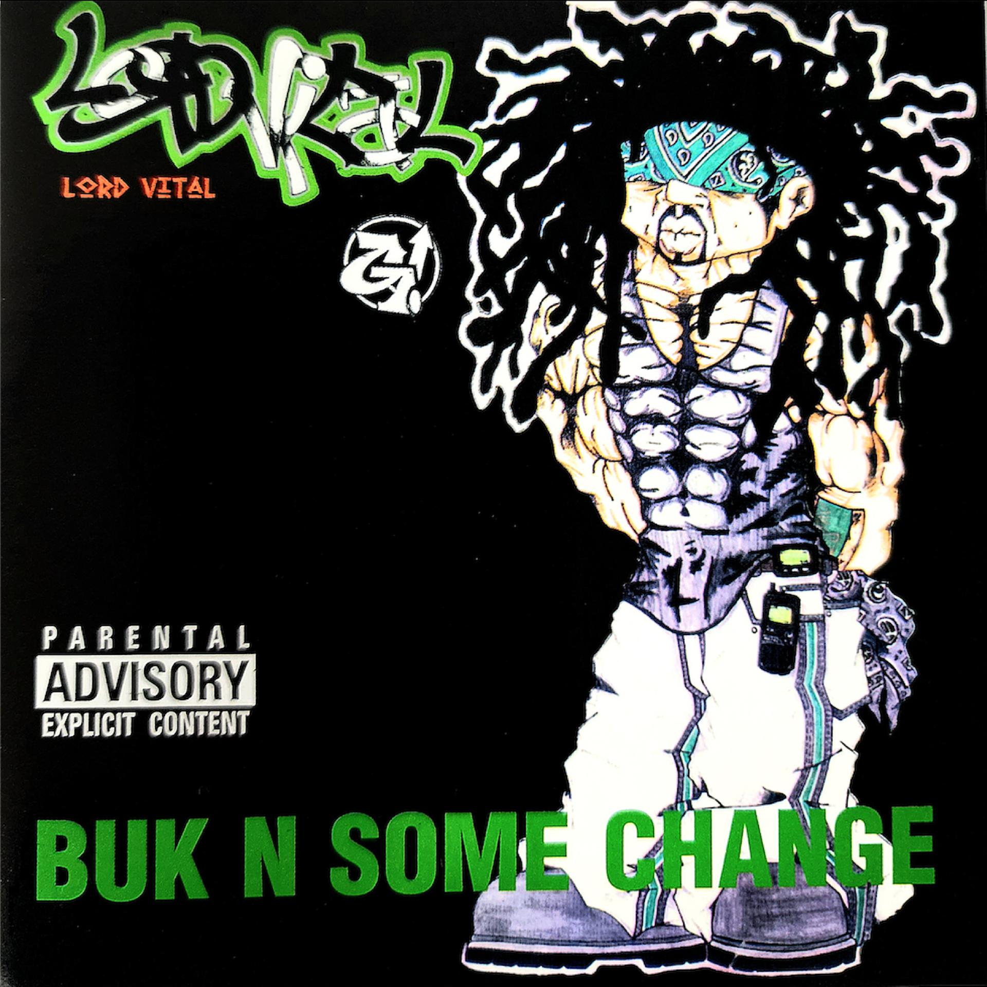 Постер альбома Buk n Some Change