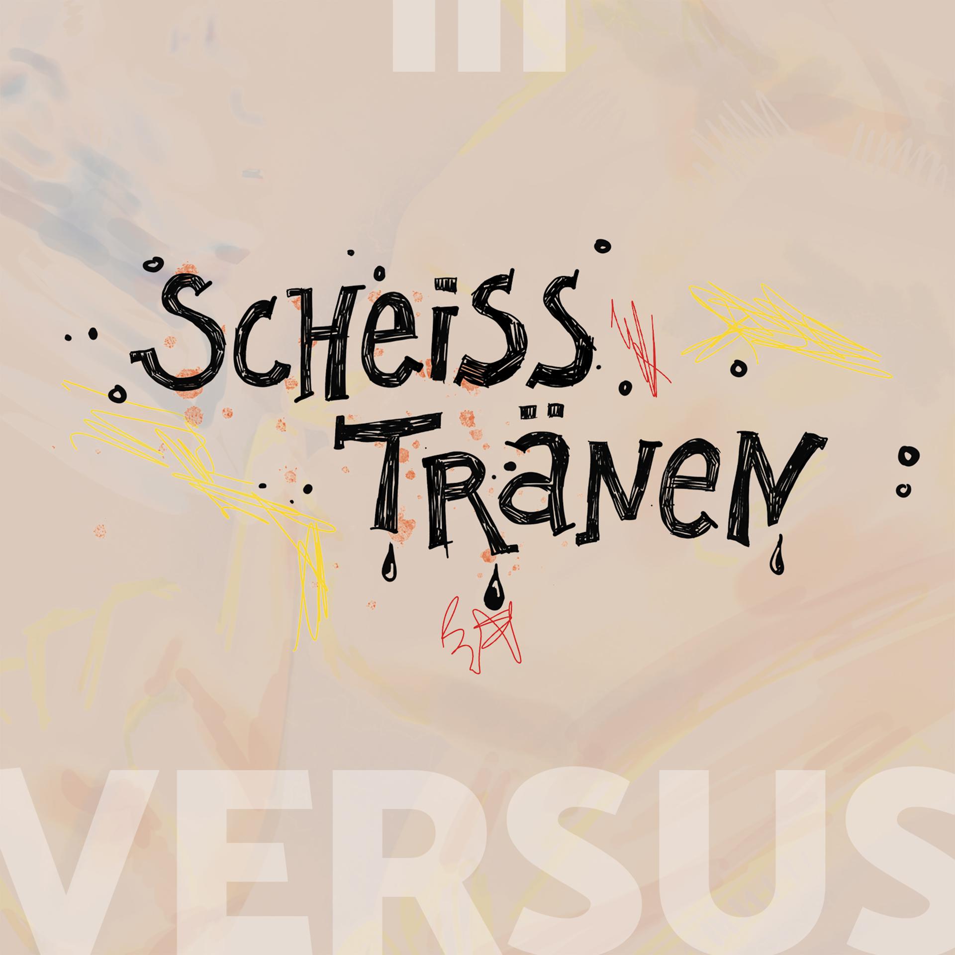Постер альбома Scheisstränen