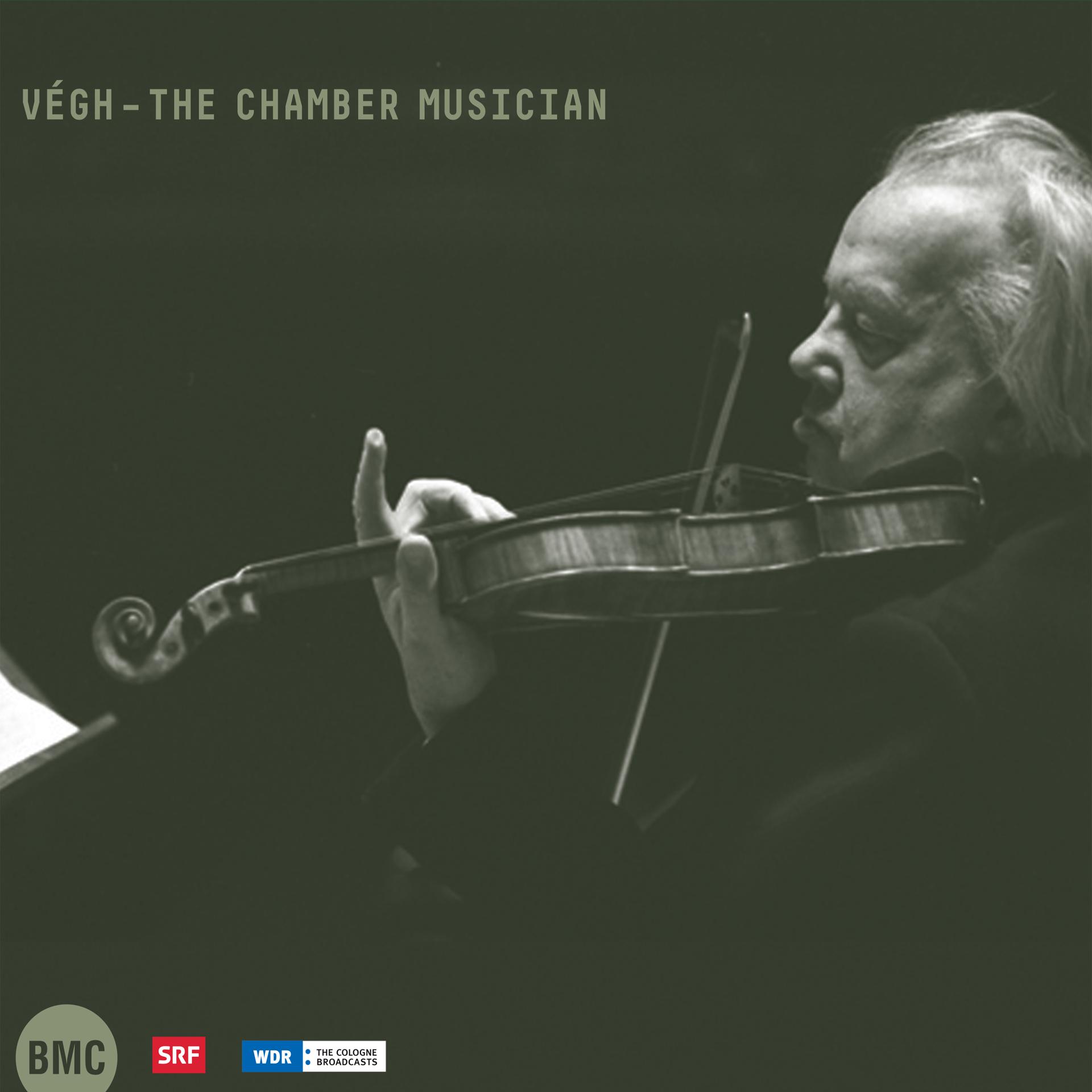 Постер альбома Végh - The Chamber Musician