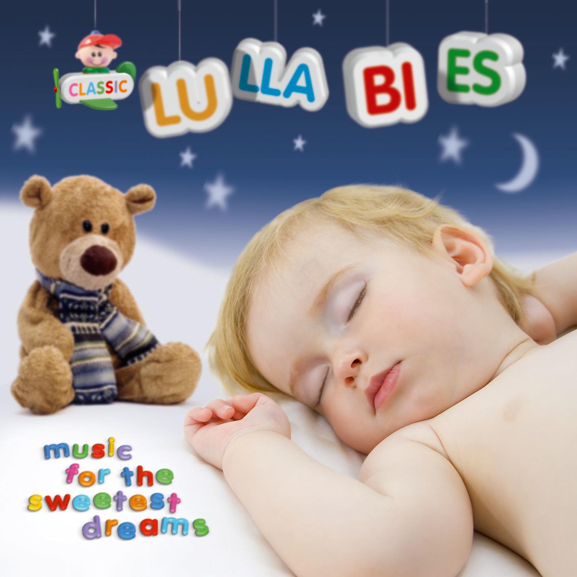 Постер альбома Classic Lullabies - Music for the sweetest dreams