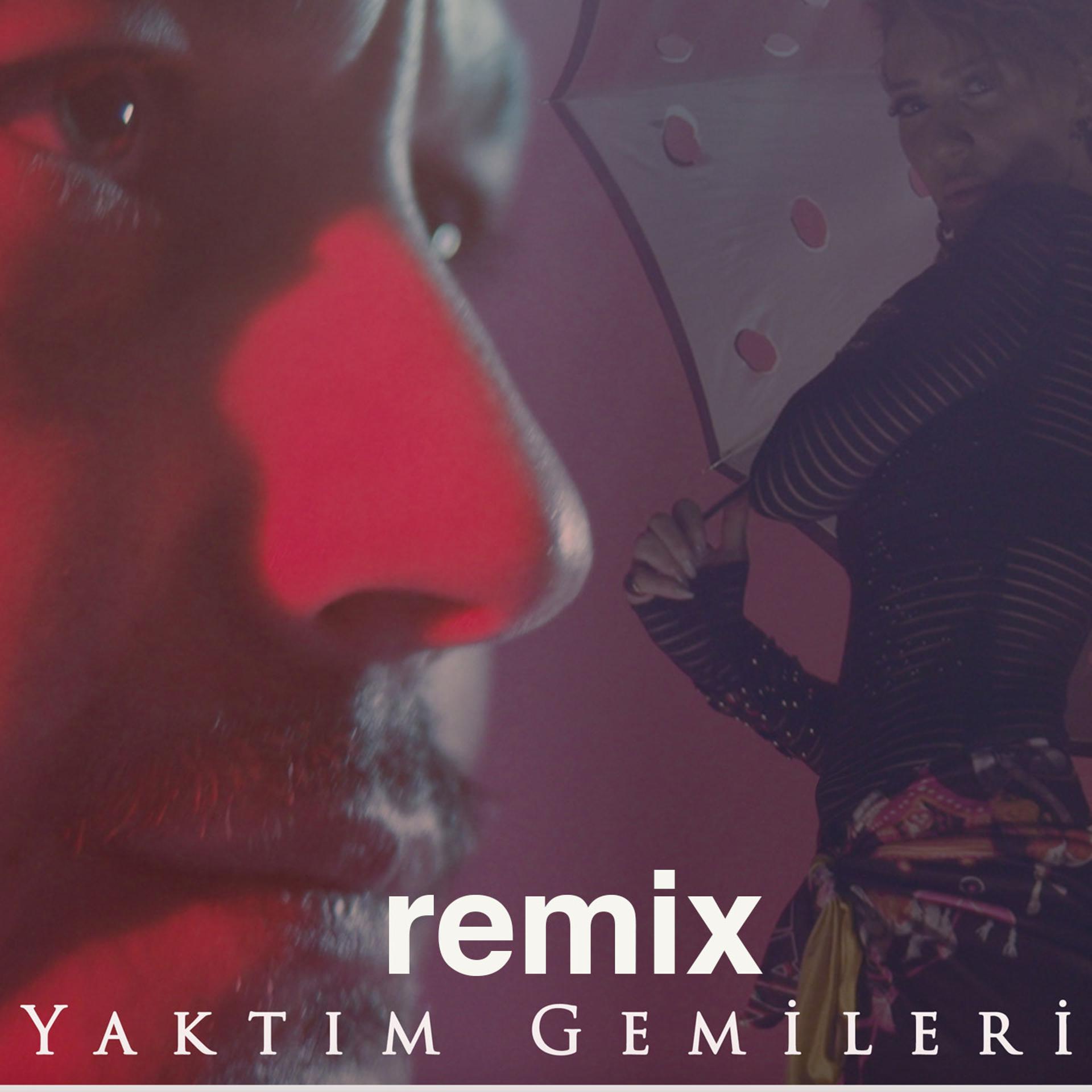 Постер альбома Yaktım Gemileri