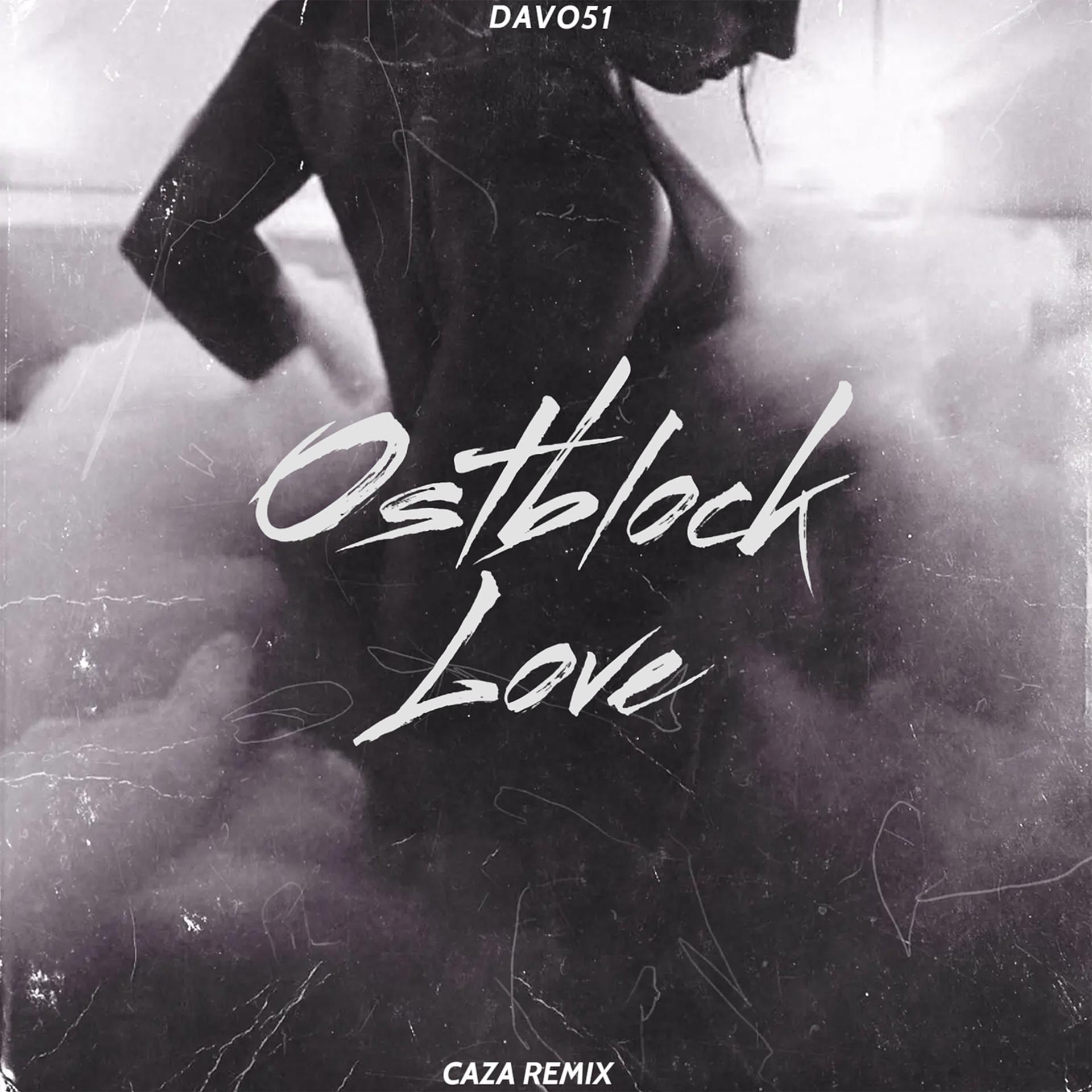 Постер альбома Ostblock Love (CAZA Remix)