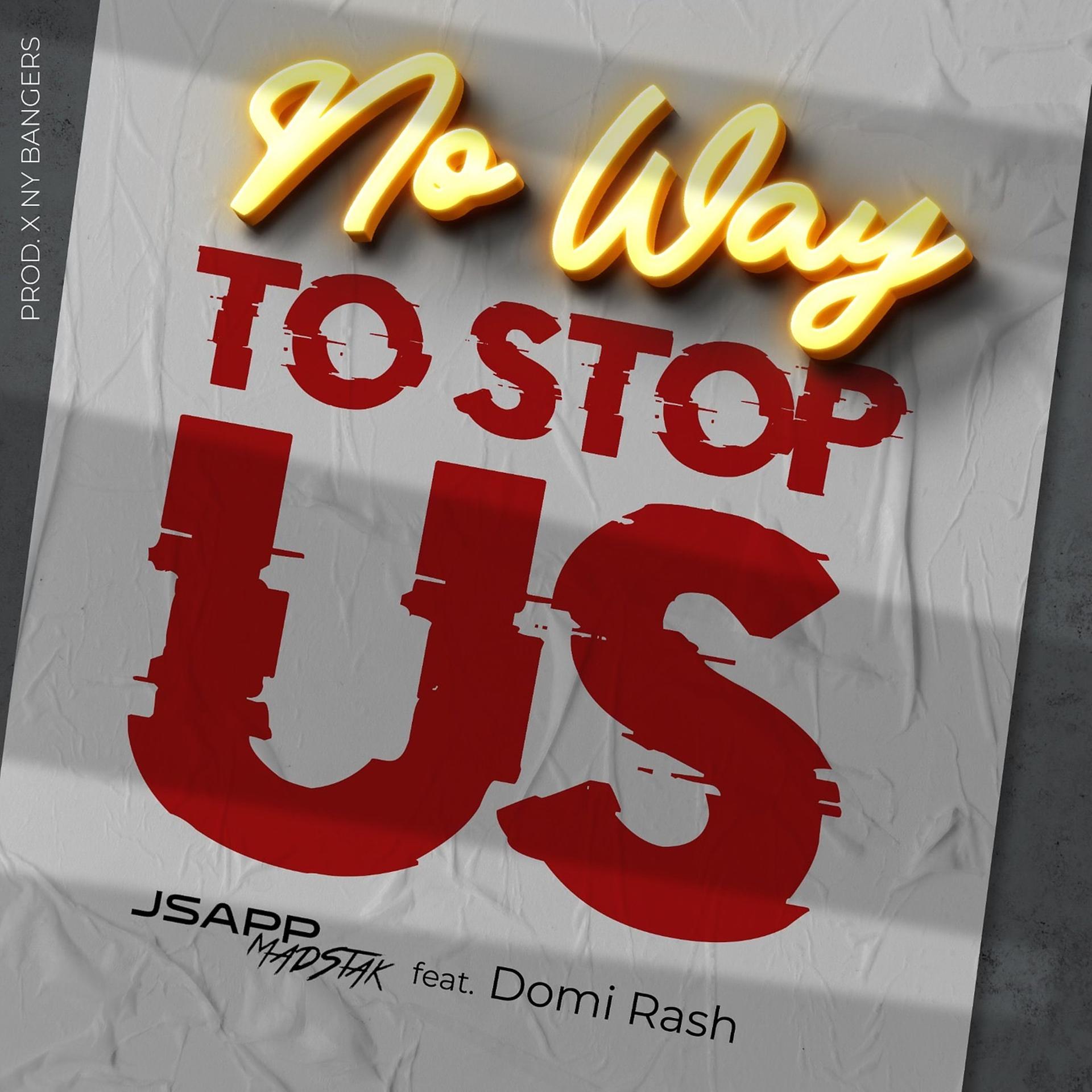 Постер альбома No Way to Stop Us (Radio Edit)