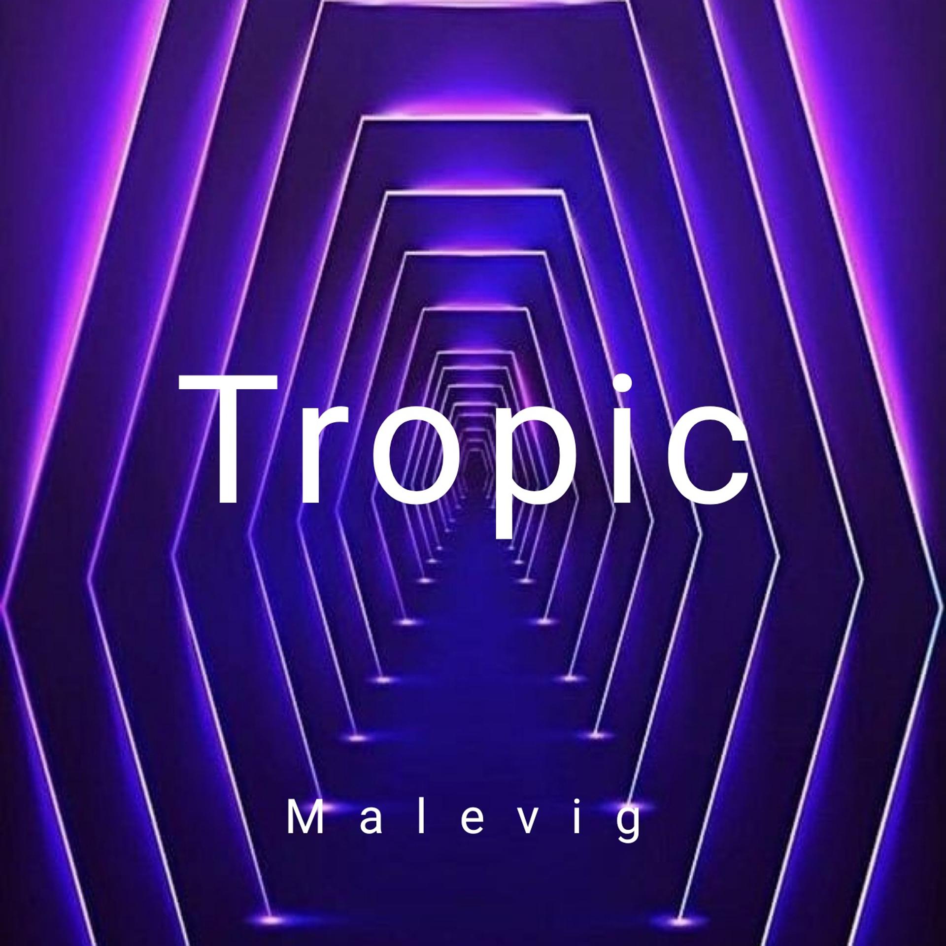 Постер альбома Tropic