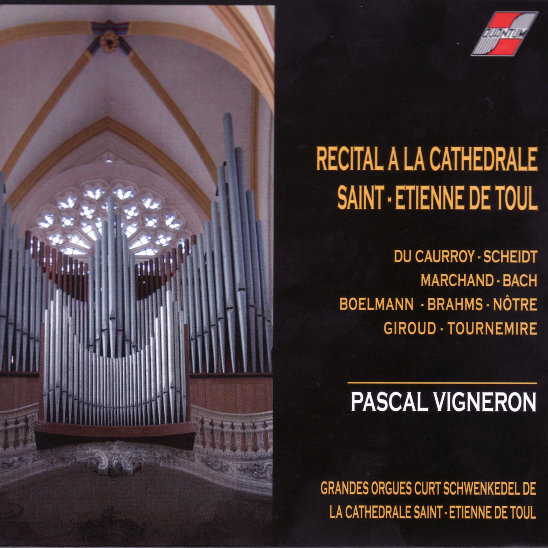 Постер альбома Recital à la Cathedrale Saint-Etienne de Toul