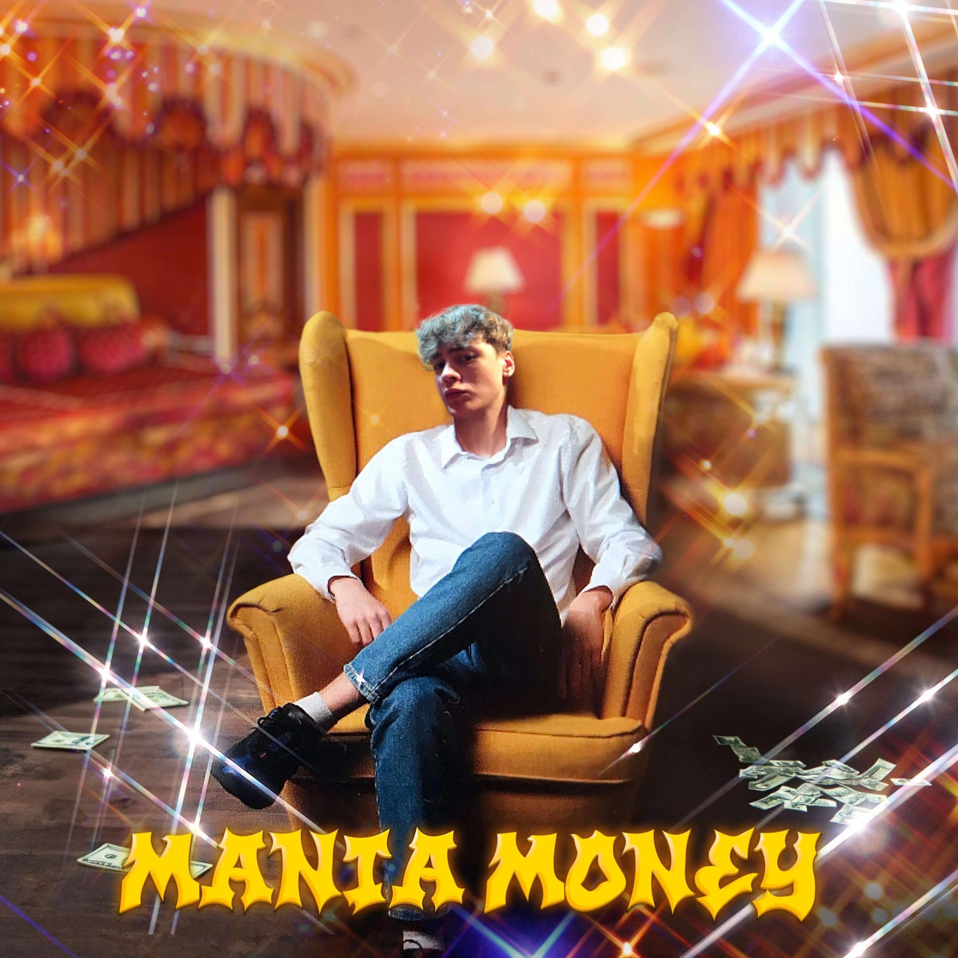 Постер альбома MANIA MONEY