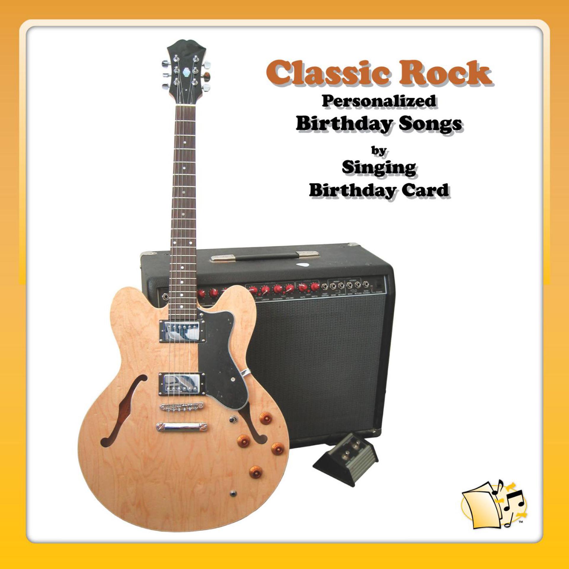 Постер альбома Classic Rock Personalized Birthday Songs