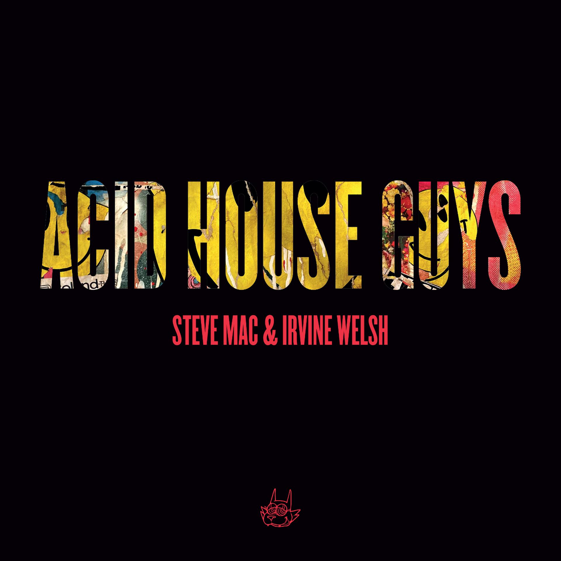 Постер альбома Acid House Guys