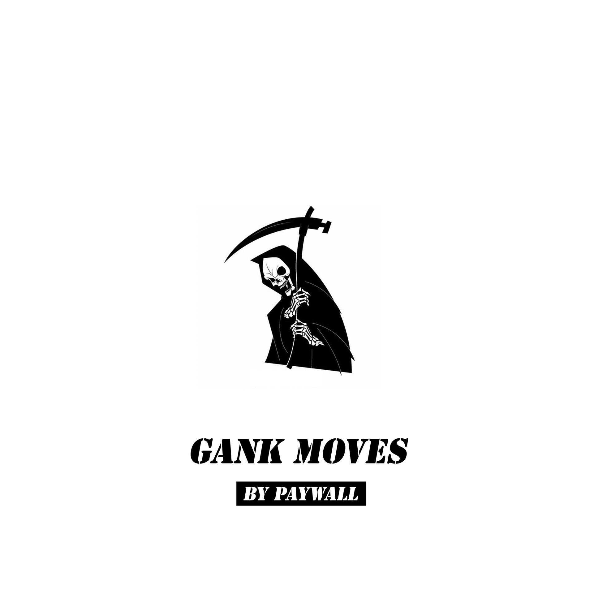 Постер альбома gank moves