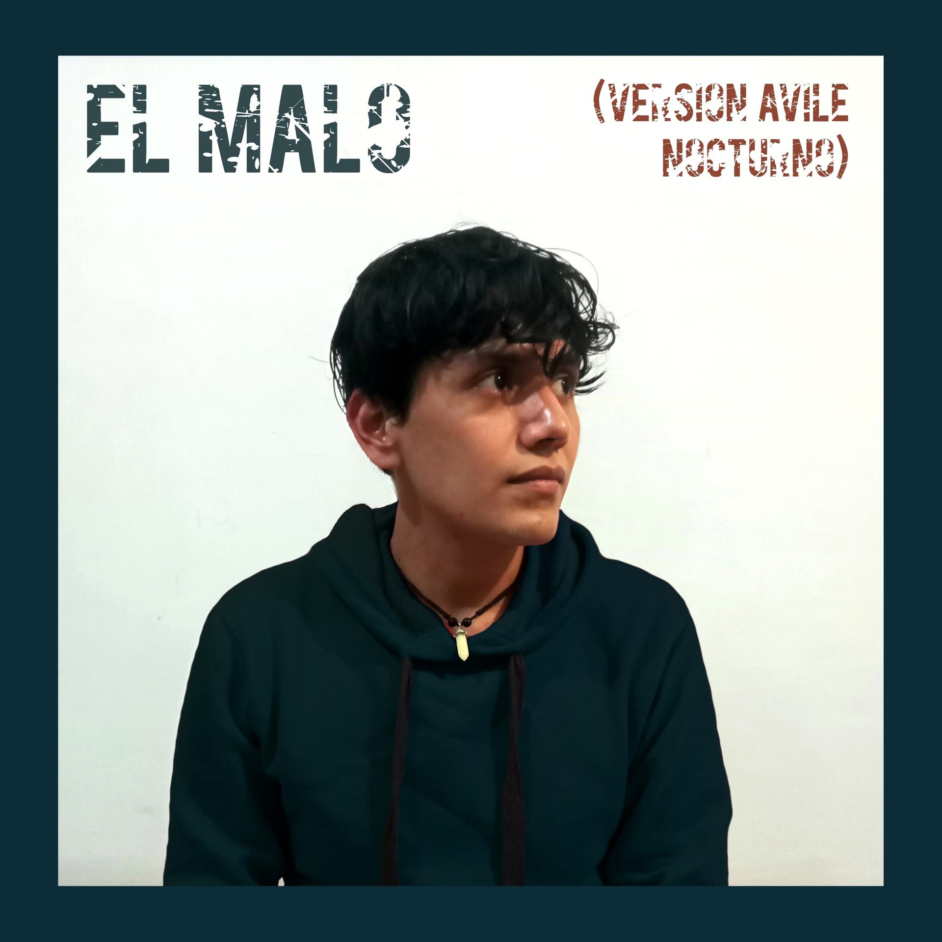 Постер альбома El Malo (Versión Avile Nocturno)