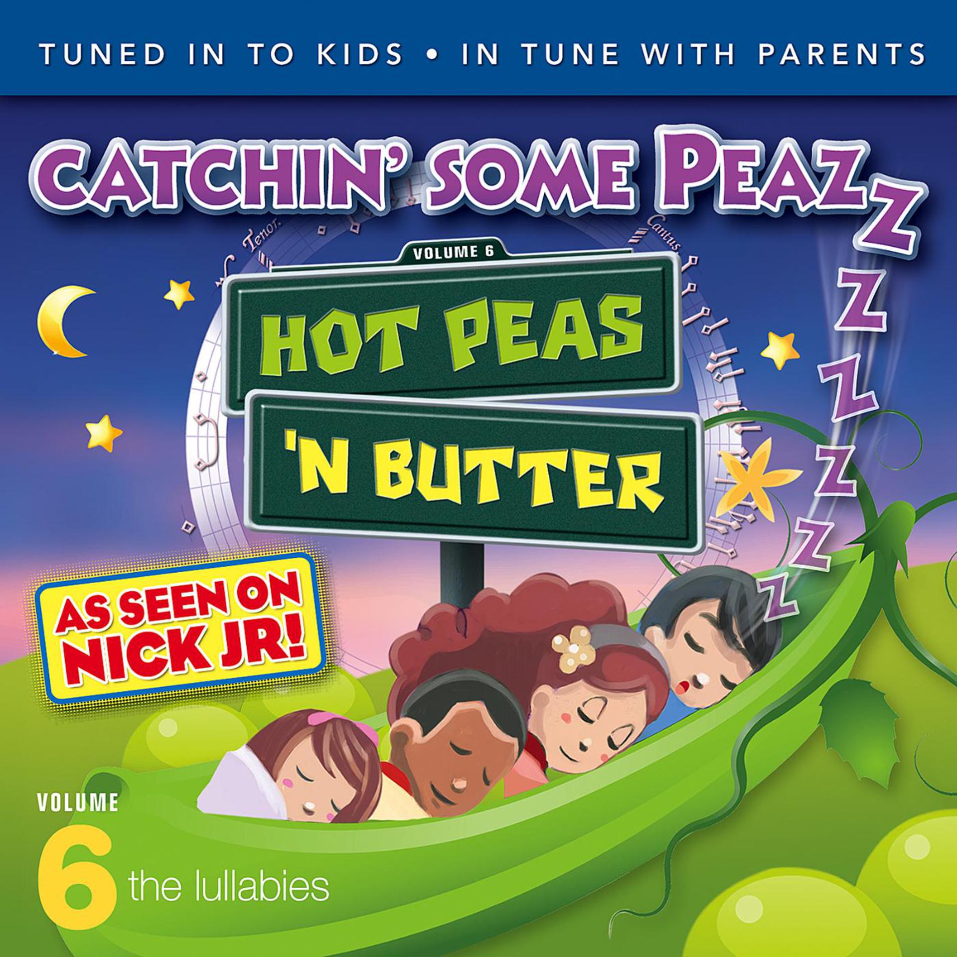 Постер альбома Catchin' some Peazzz, the Lullabies, Vol. 6