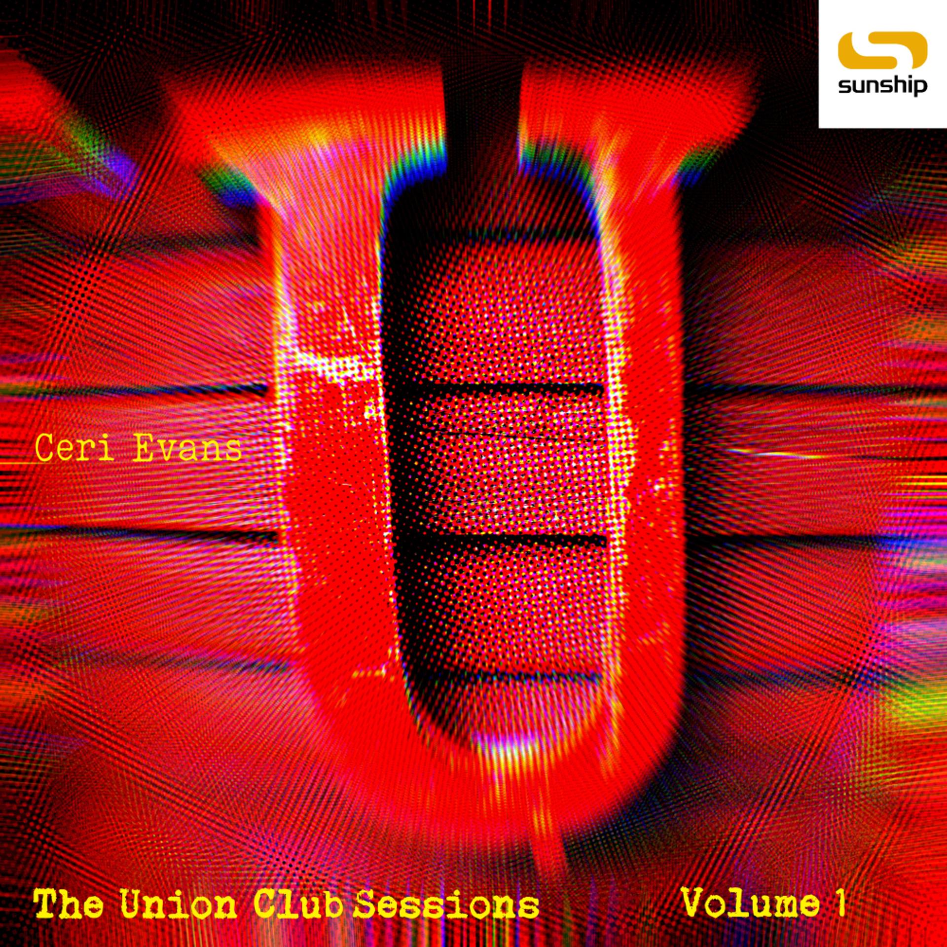 Постер альбома The Union Club Sessions Volume 1