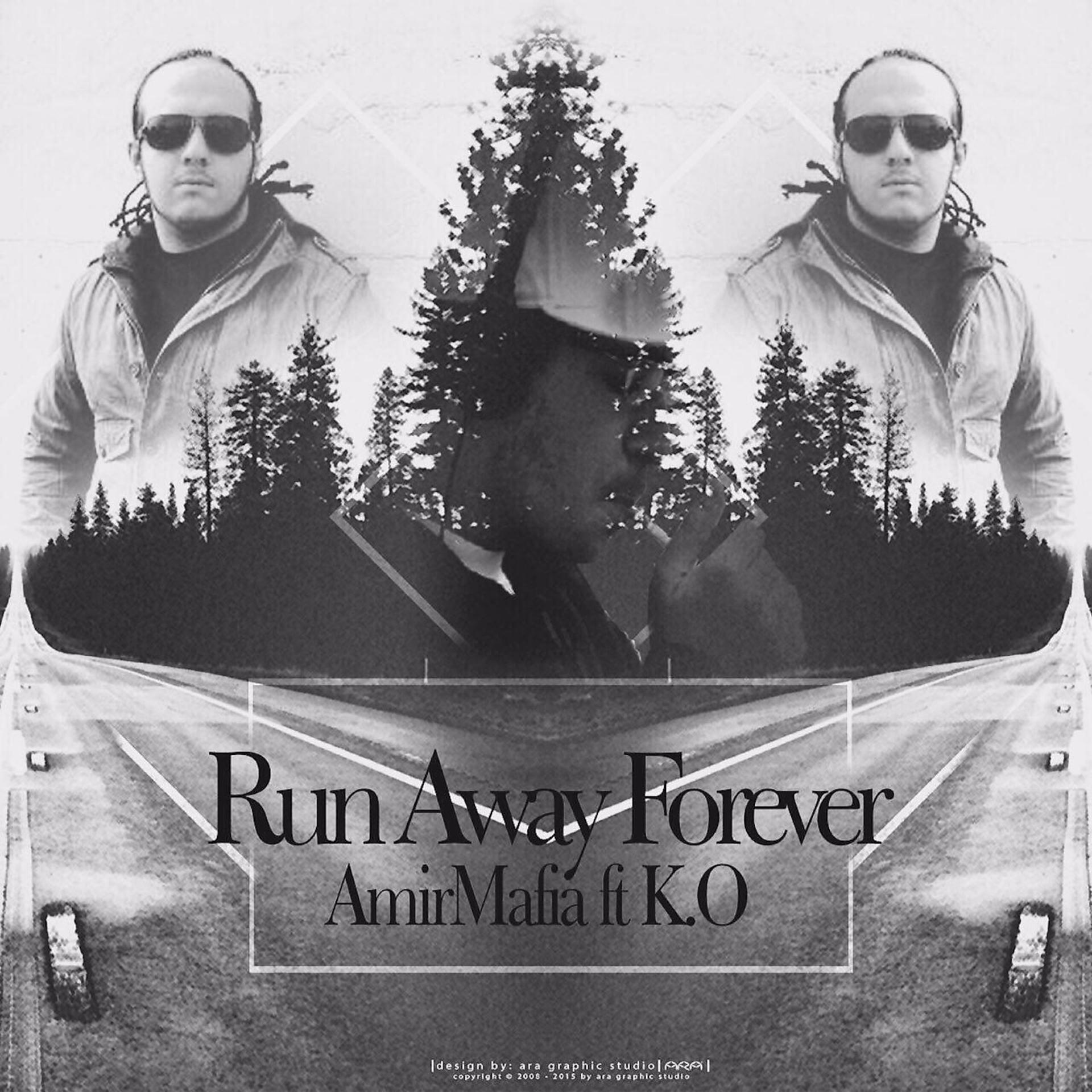Постер альбома Run Away Forever