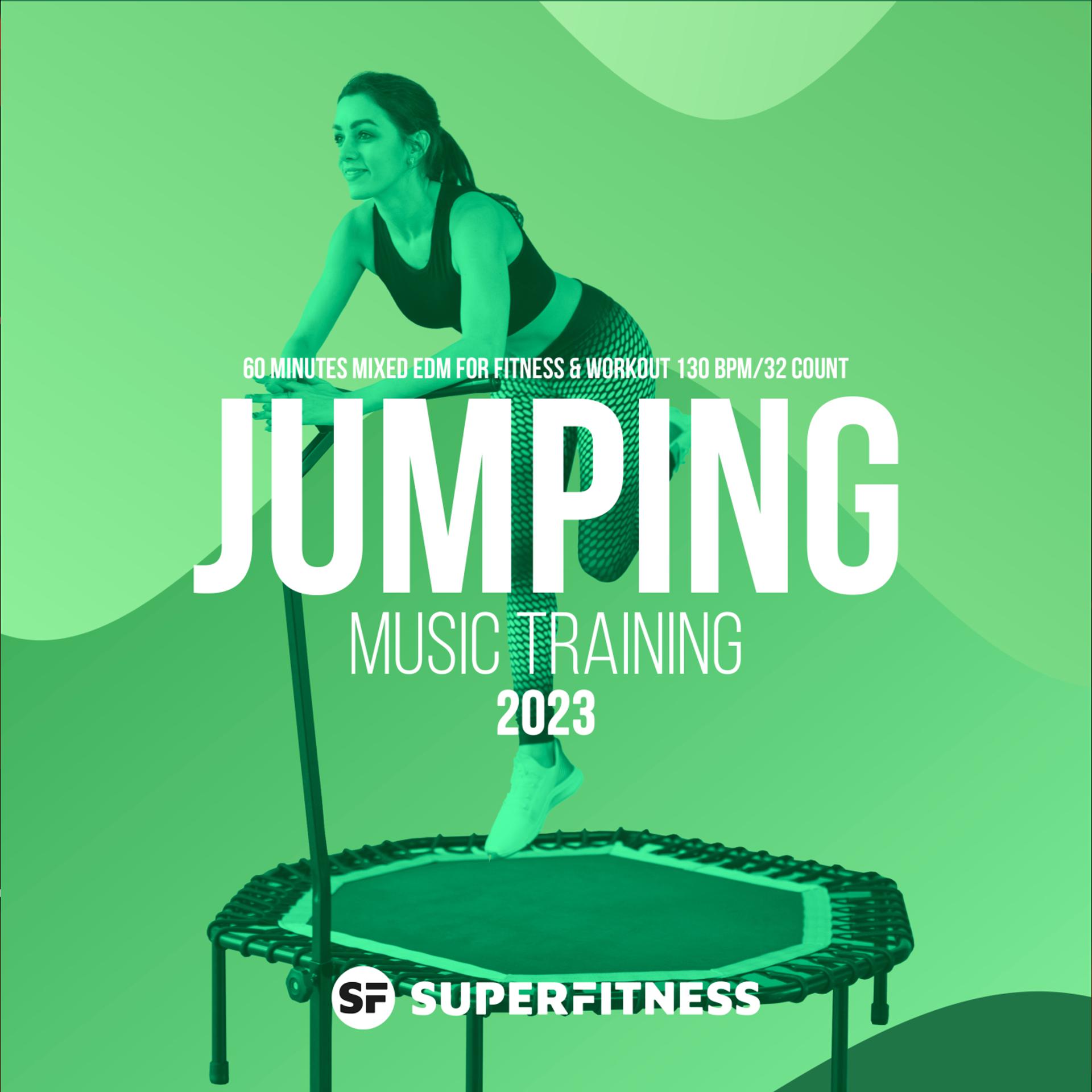 Постер альбома Jumping Music Training 2023: 60 Minutes Mixed EDM for Fitness & Workout 130 bpm/32 count
