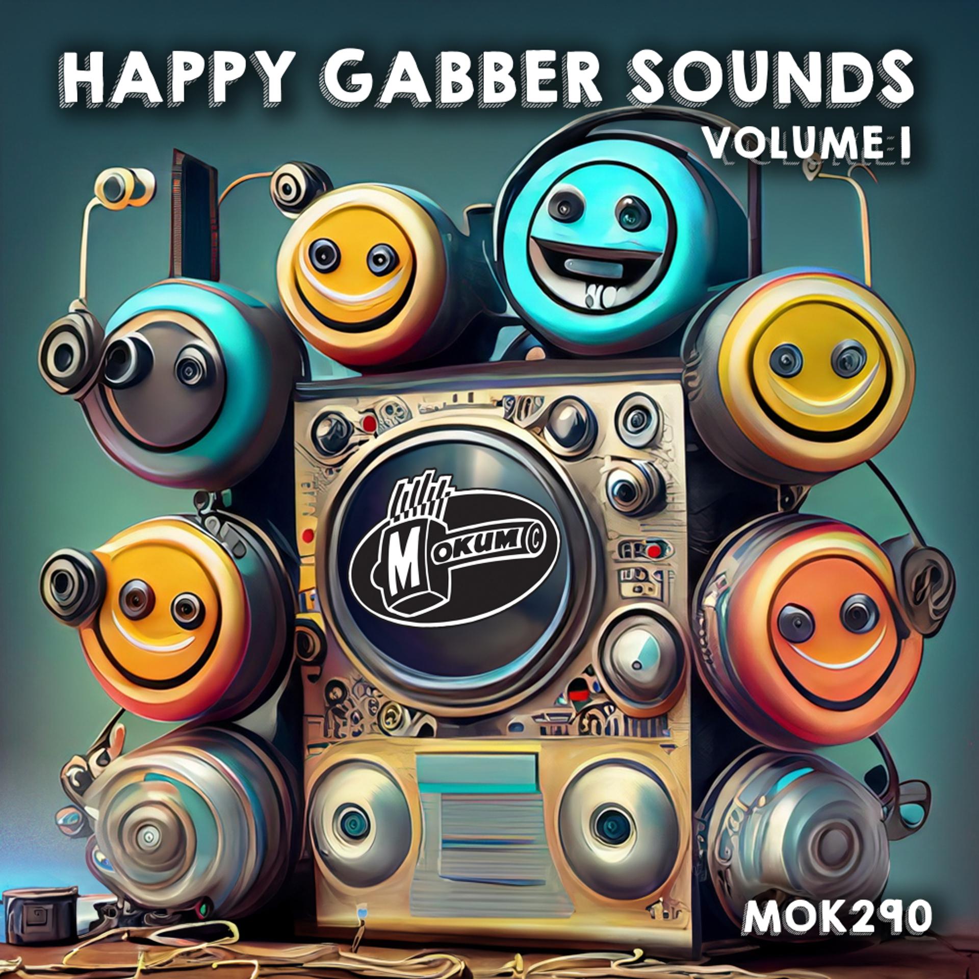Постер альбома Happy Gabber Sounds, Vol. 1
