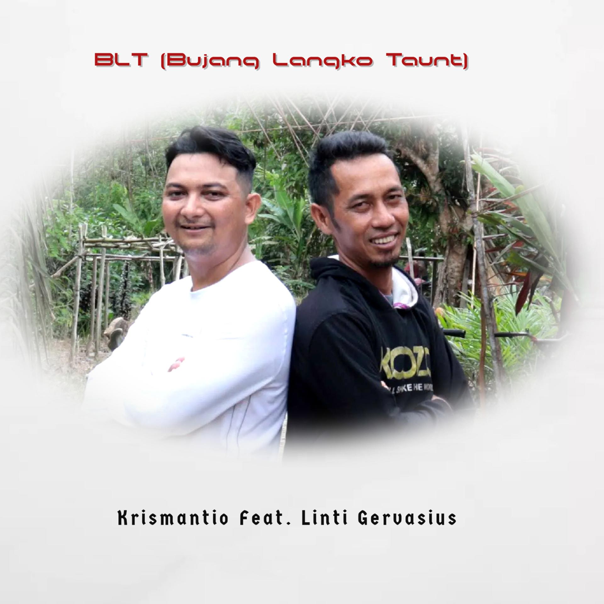 Постер альбома BLT (Bujang Langko Taunt)