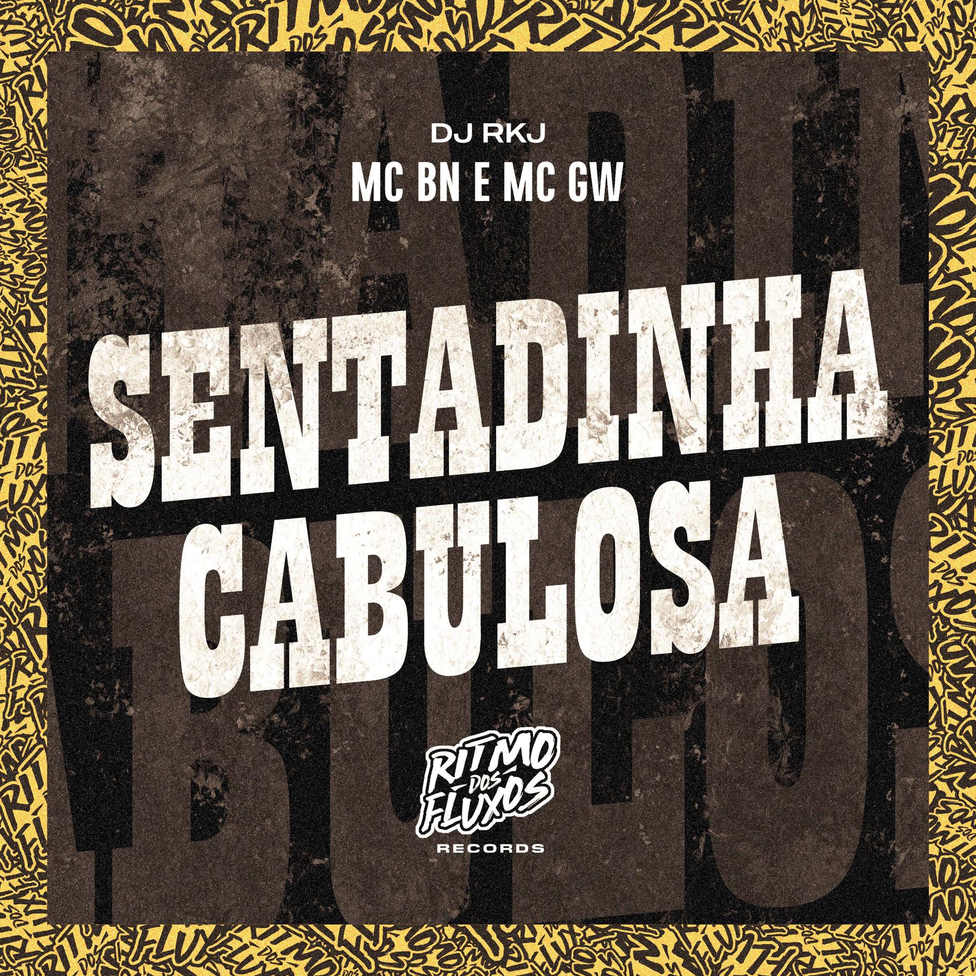 Постер альбома Sentadinha Cabulosa