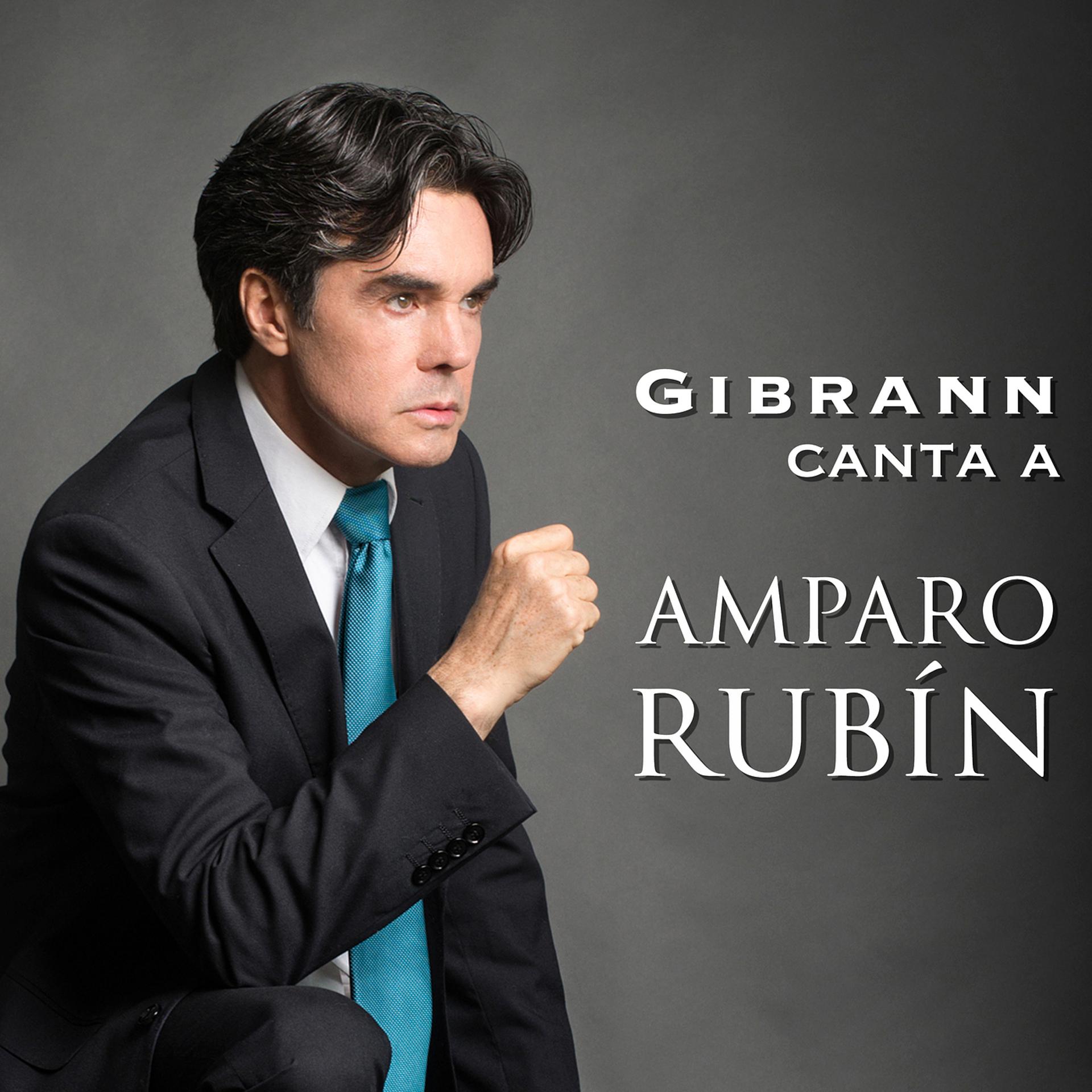 Постер альбома Gibrann Canta a Amparo Rubín