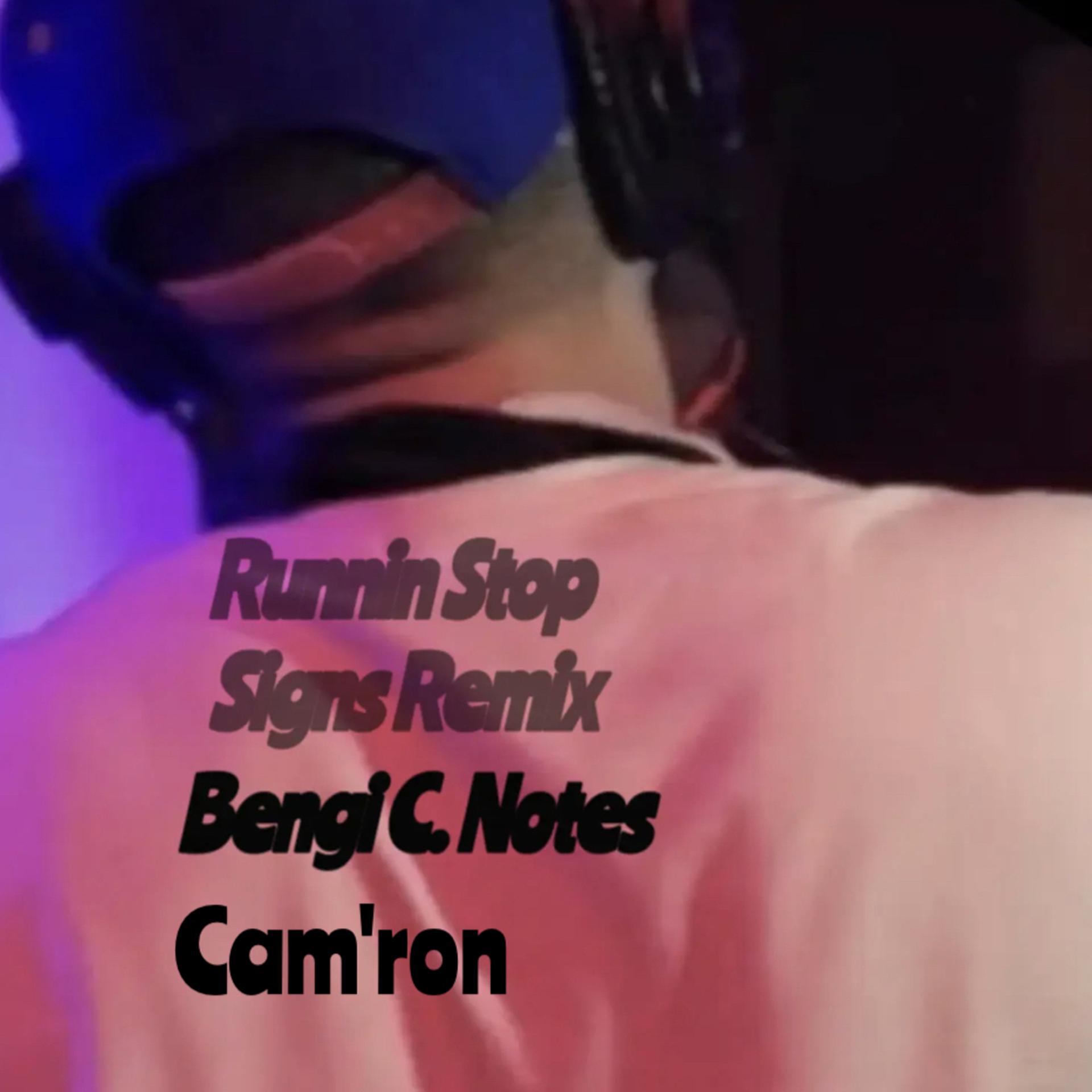 Постер альбома Runnin Stop Signs (Remix)