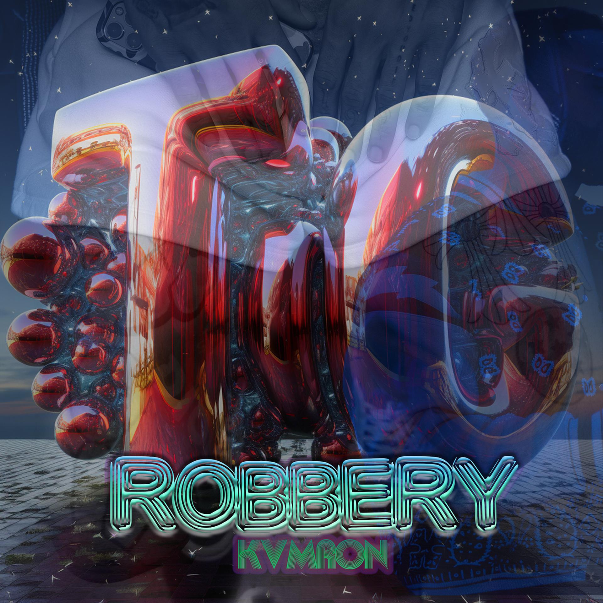 Постер альбома Robbery