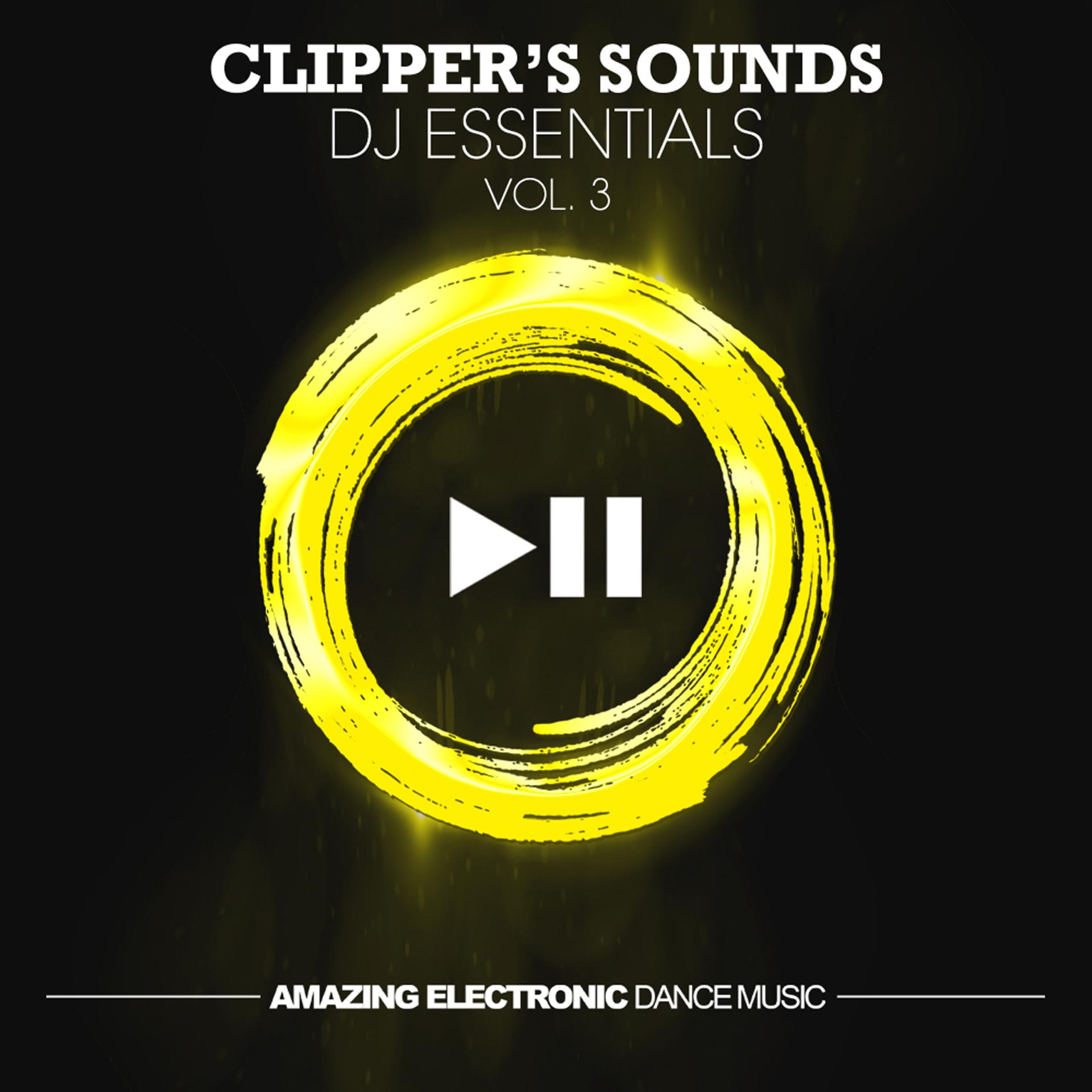 Постер альбома Clipper's Sounds DJ Essentials, Vol. 3