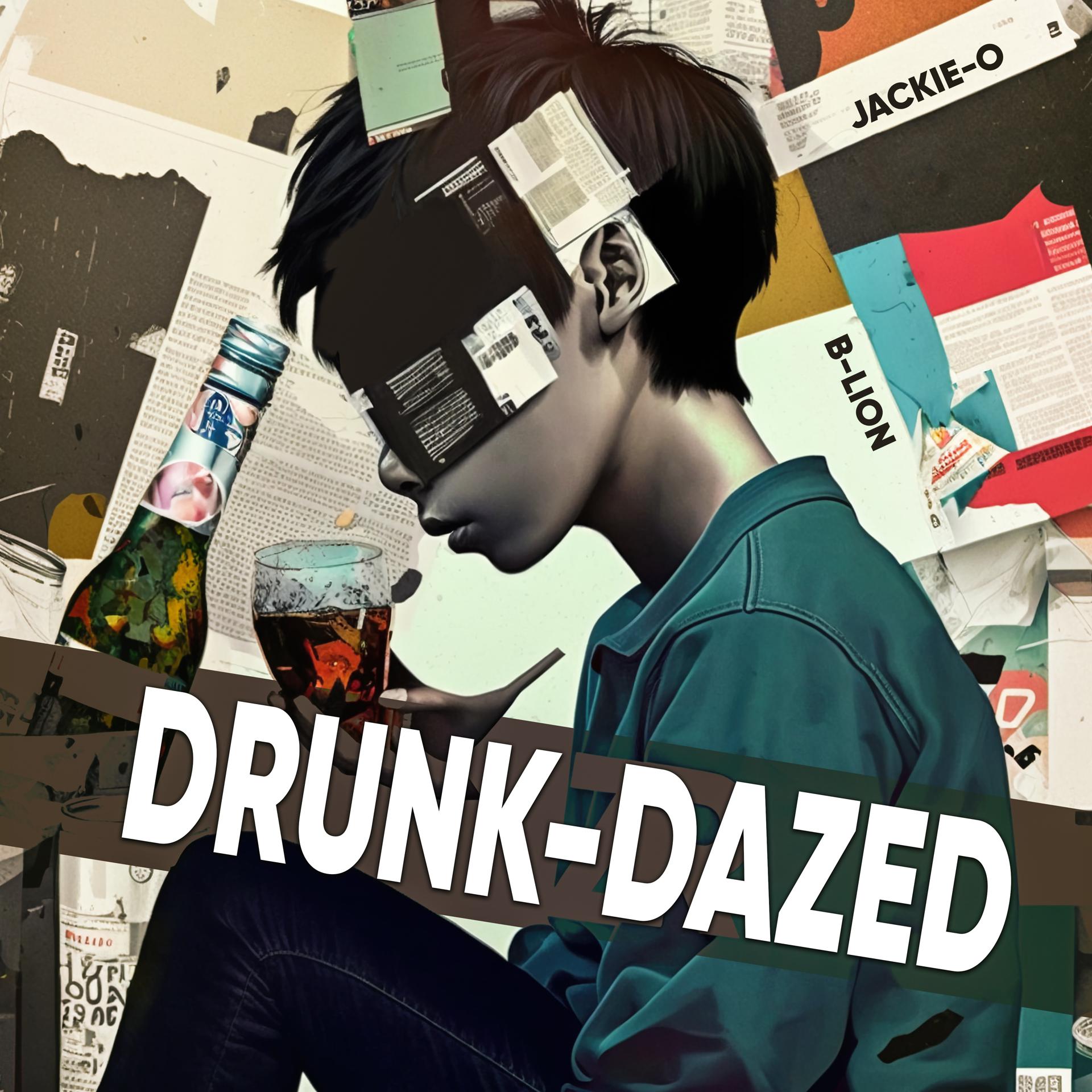 Постер альбома Drunk-Dazed