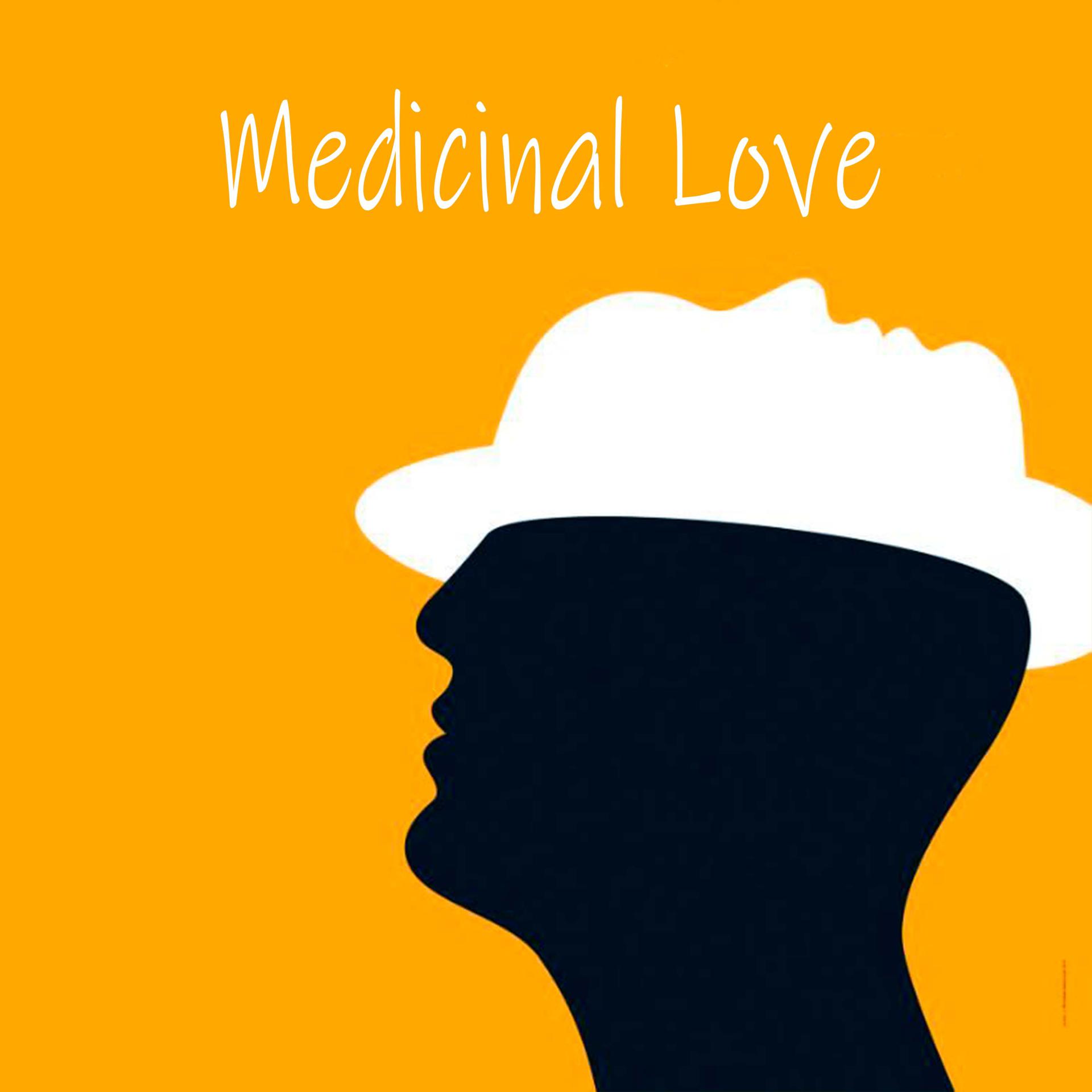 Постер альбома Medicinal Love