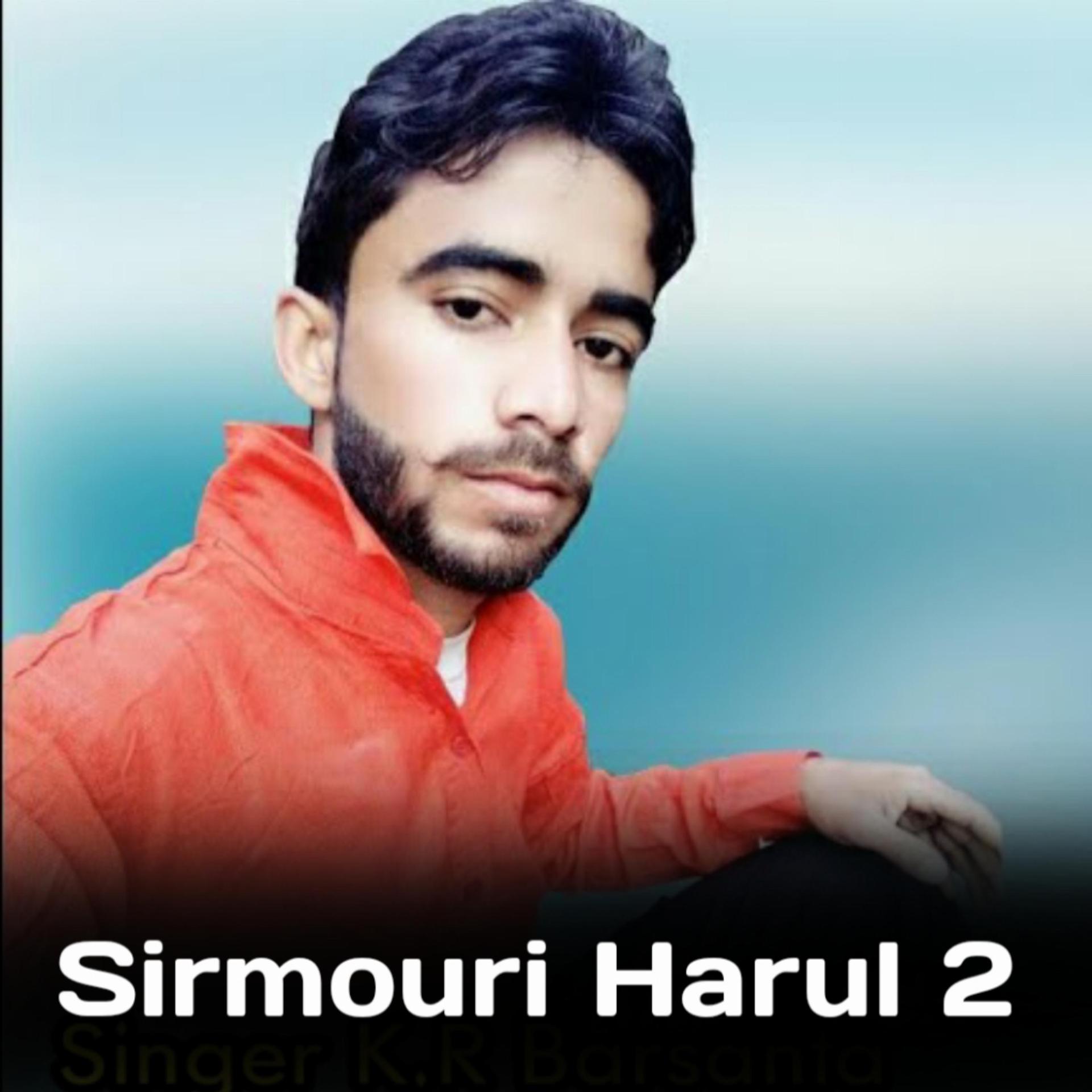Постер альбома Sirmouri Harul 2