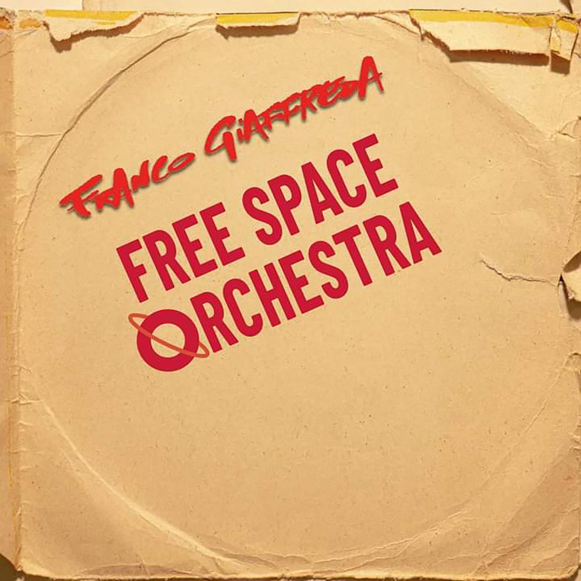 Постер альбома Free Space Orchestra