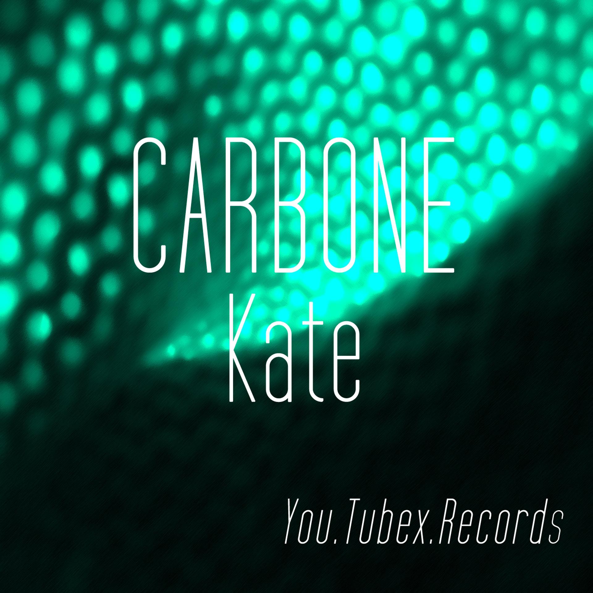 Постер альбома Carbone Kate