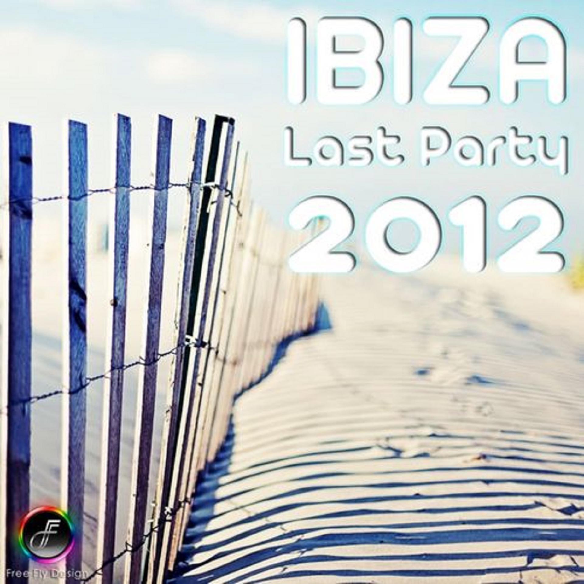 Постер альбома Ibiza Last Party