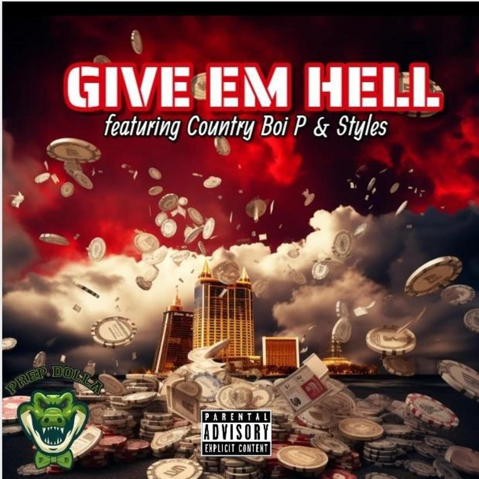 Постер альбома Give Em Hell