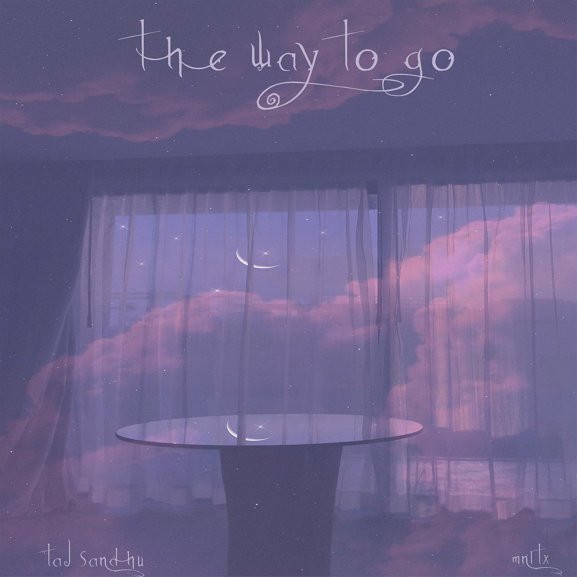 Постер альбома The Way to Go