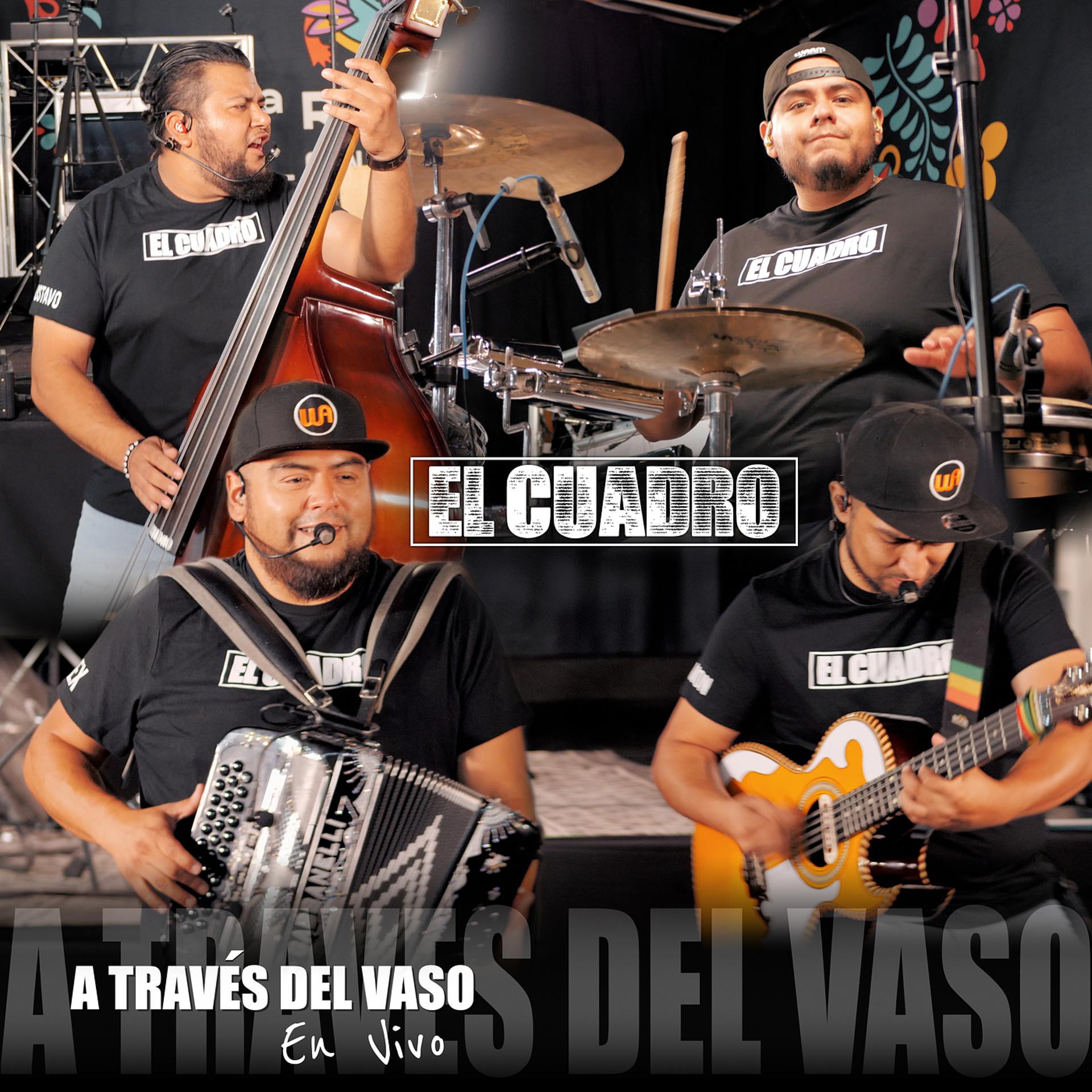 Постер альбома A Través Del Vaso (En Vivo)