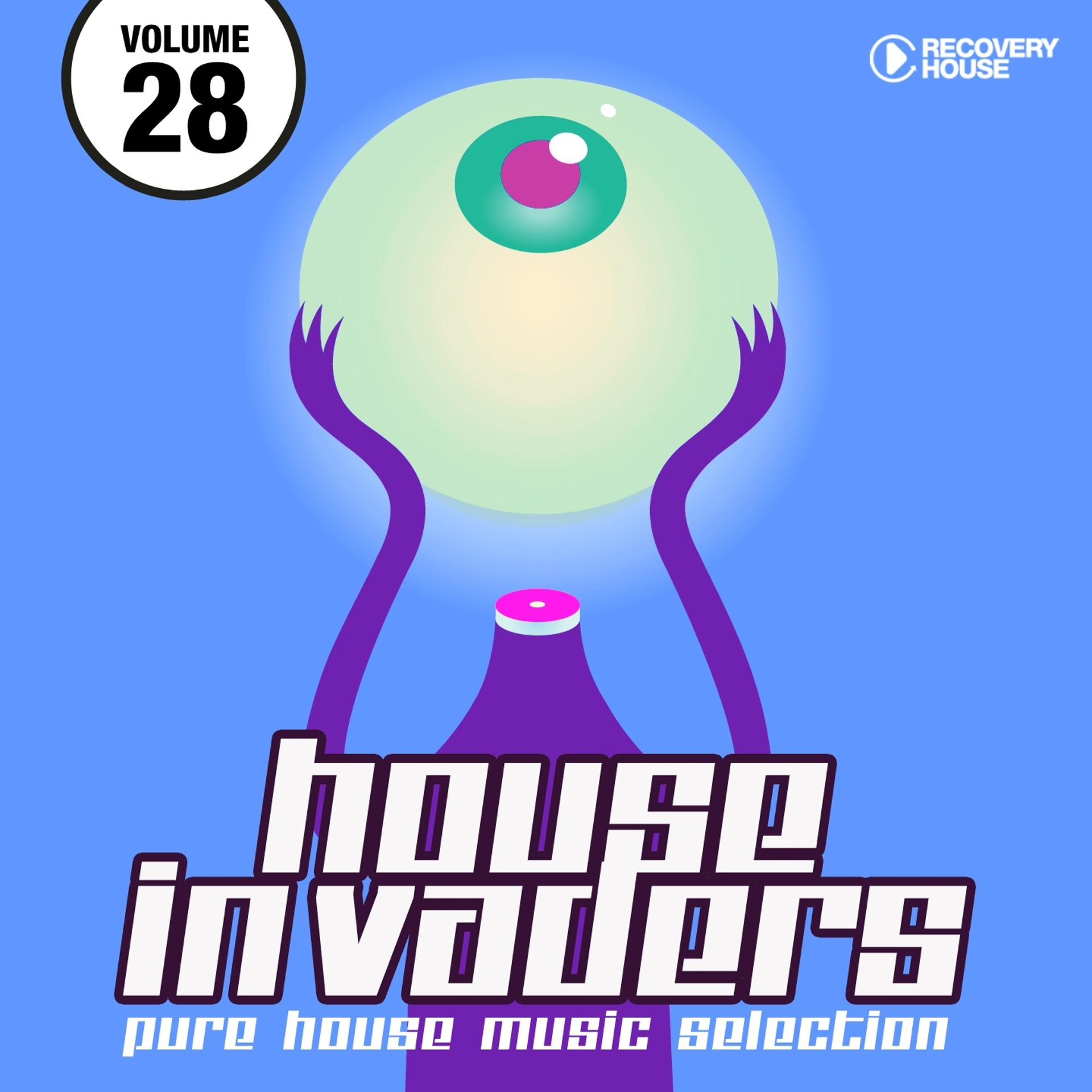 Постер альбома House Invaders - Pure House Music, Vol. 28