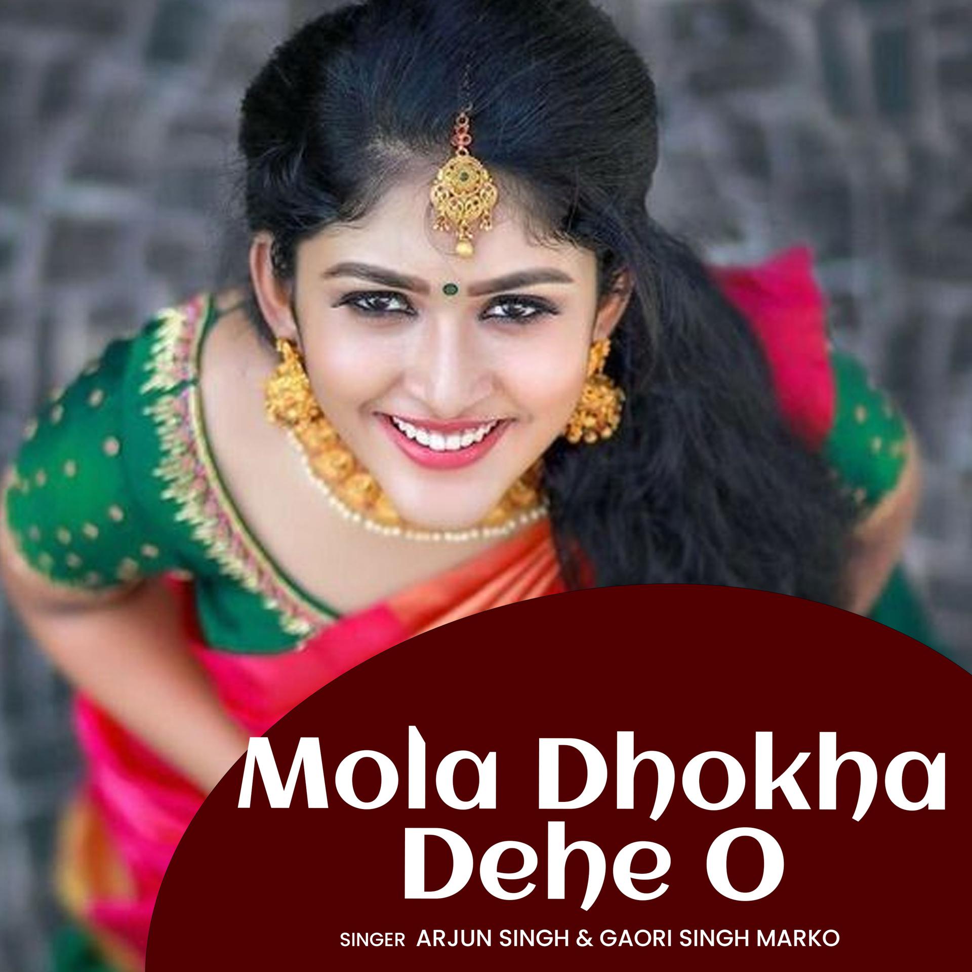 Постер альбома Mola Dhokha Dehe O