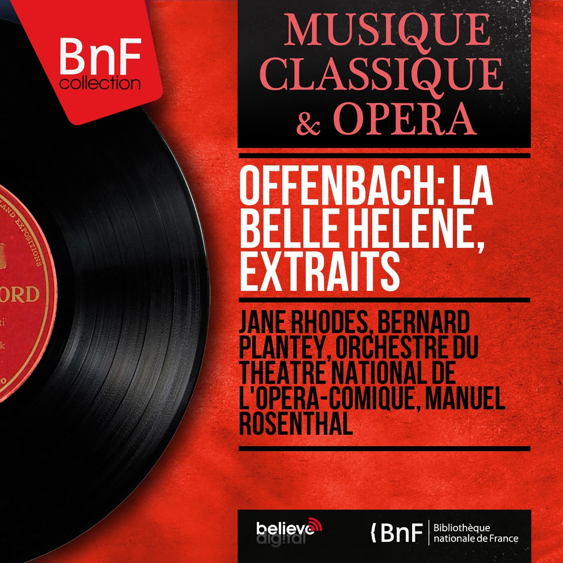 Постер альбома Offenbach: La belle Hélène, extraits (Mono Version)
