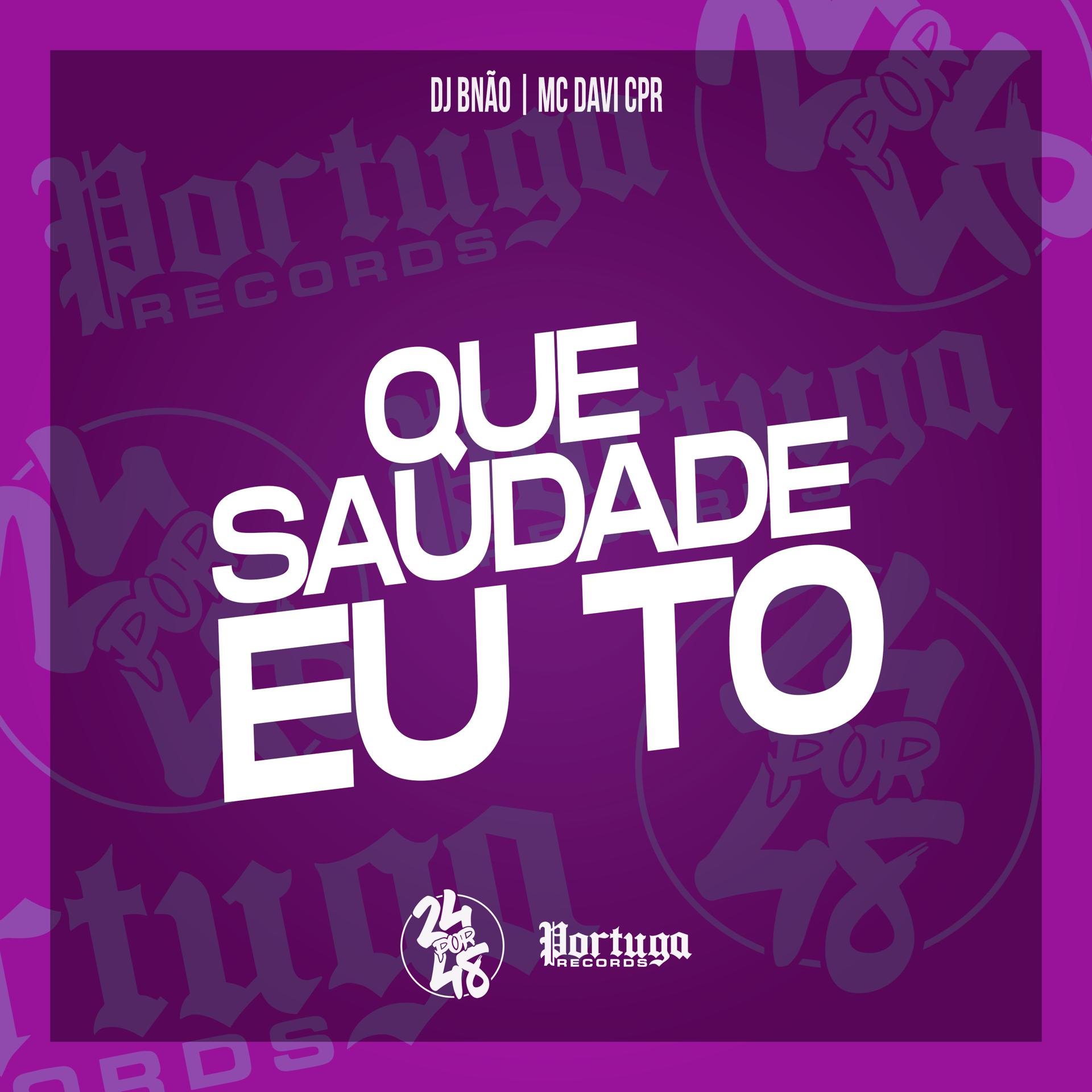 Постер альбома Que Saudade Eu To