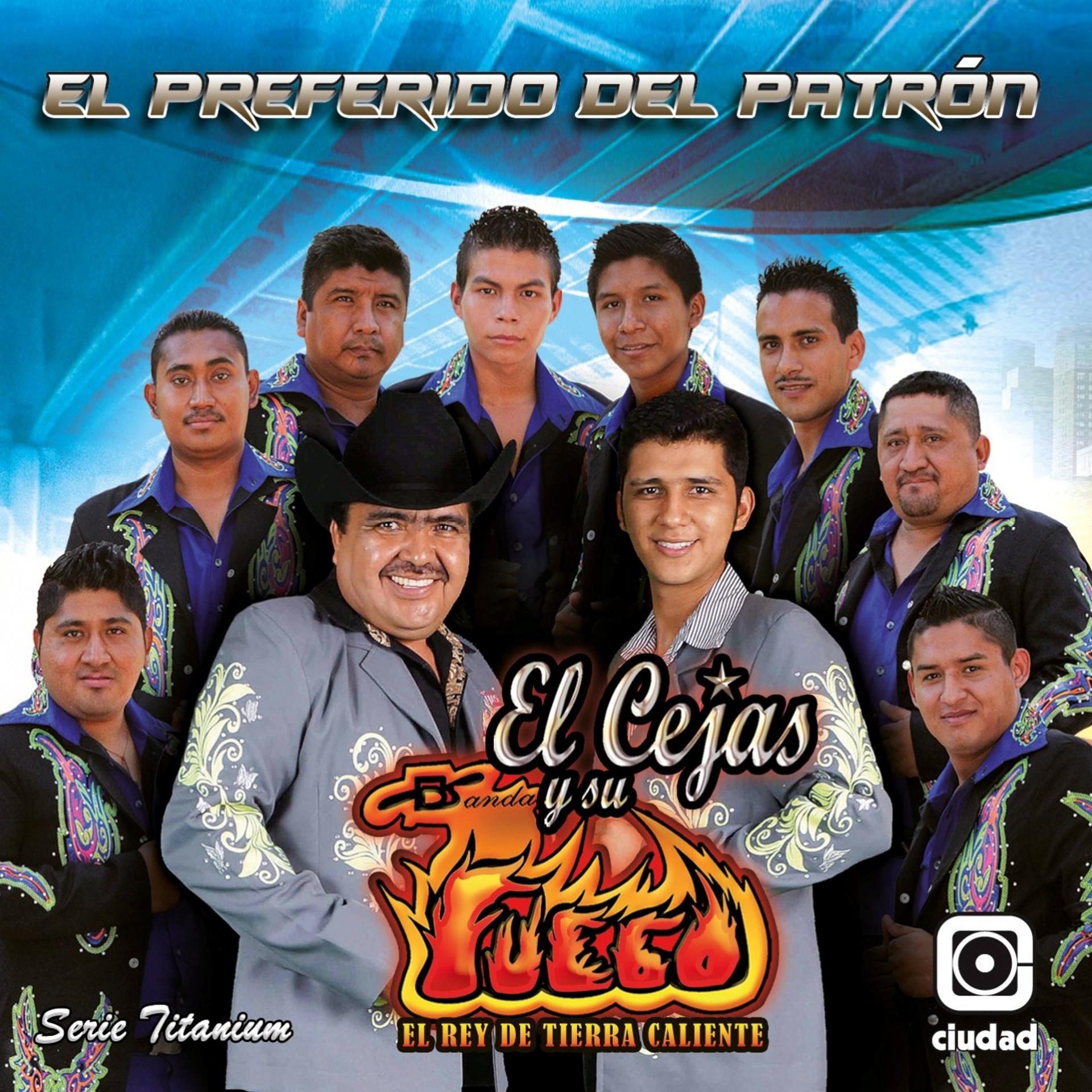 Постер альбома El Preferido del Patrón (El Rey de Tierra Caliente)