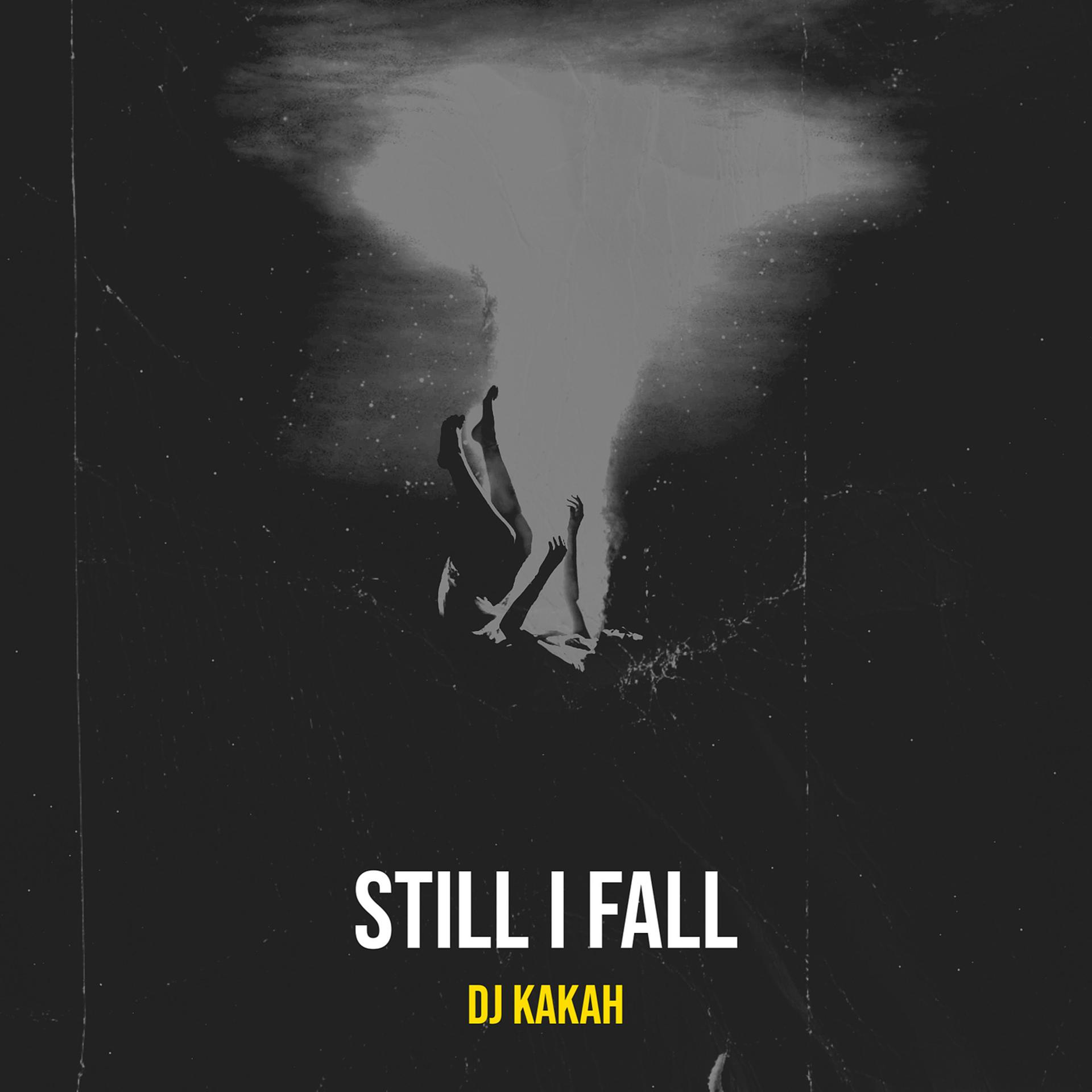 Постер альбома Still I Fall