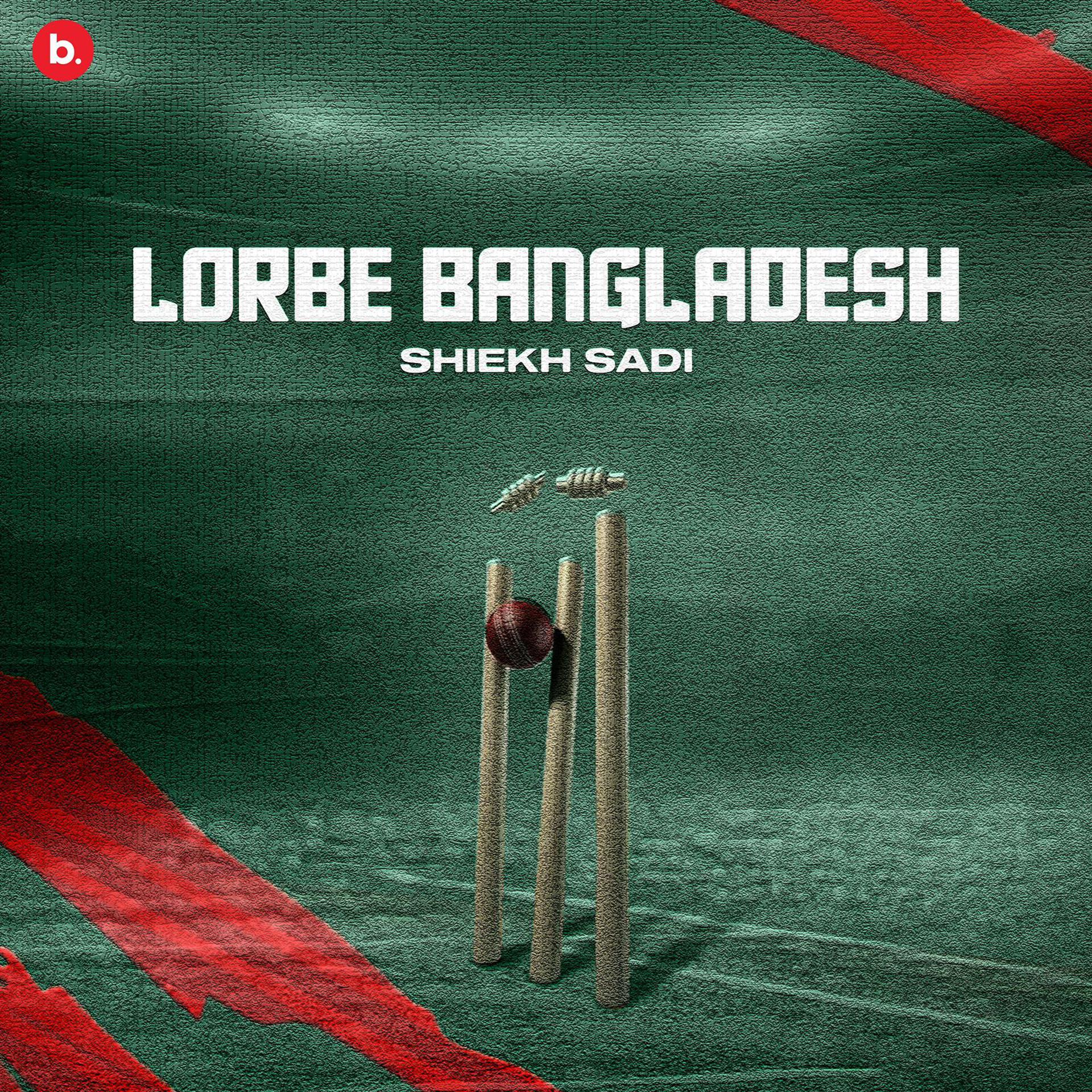 Постер альбома Lorbe Bangladesh