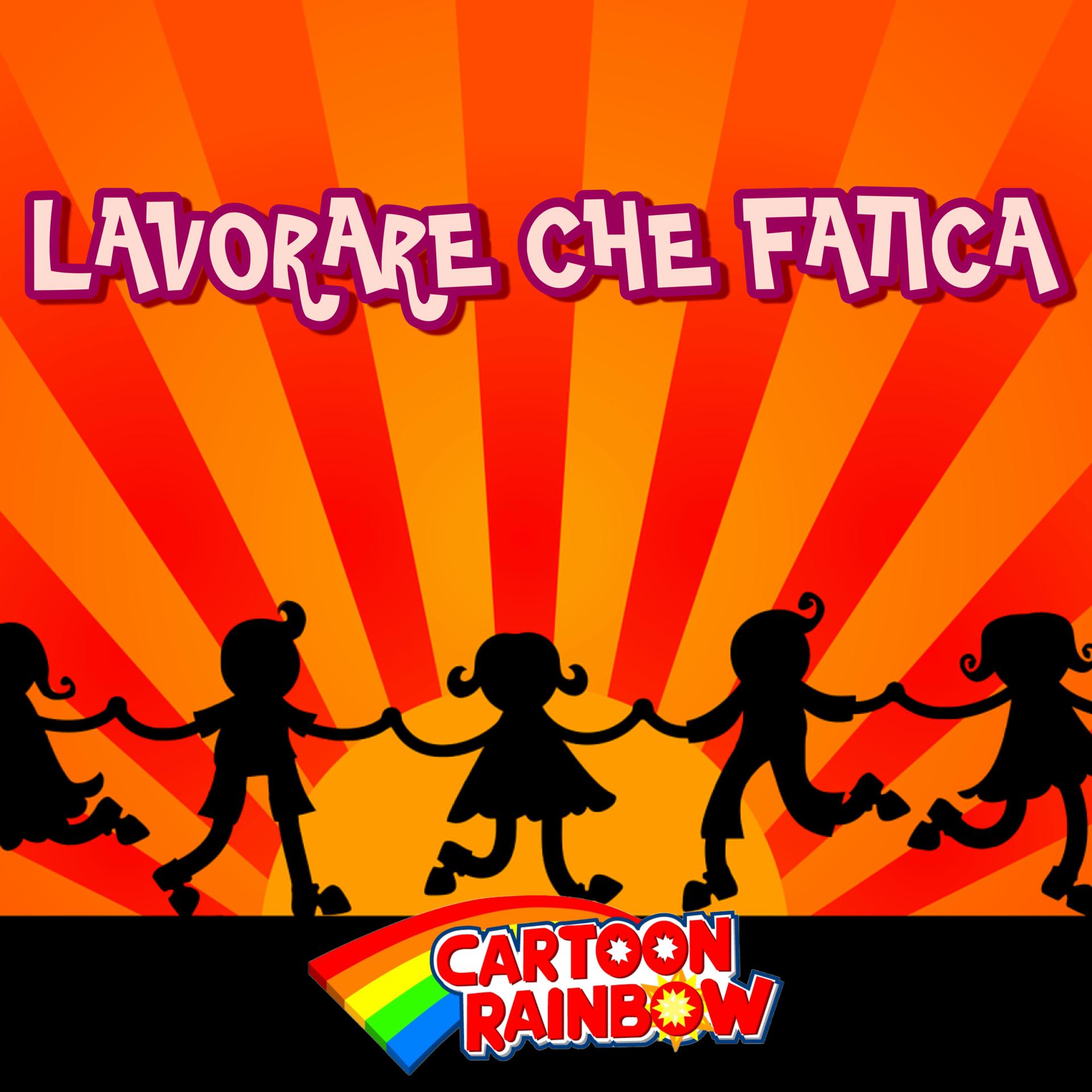 Постер альбома Lavorare Che Fatica