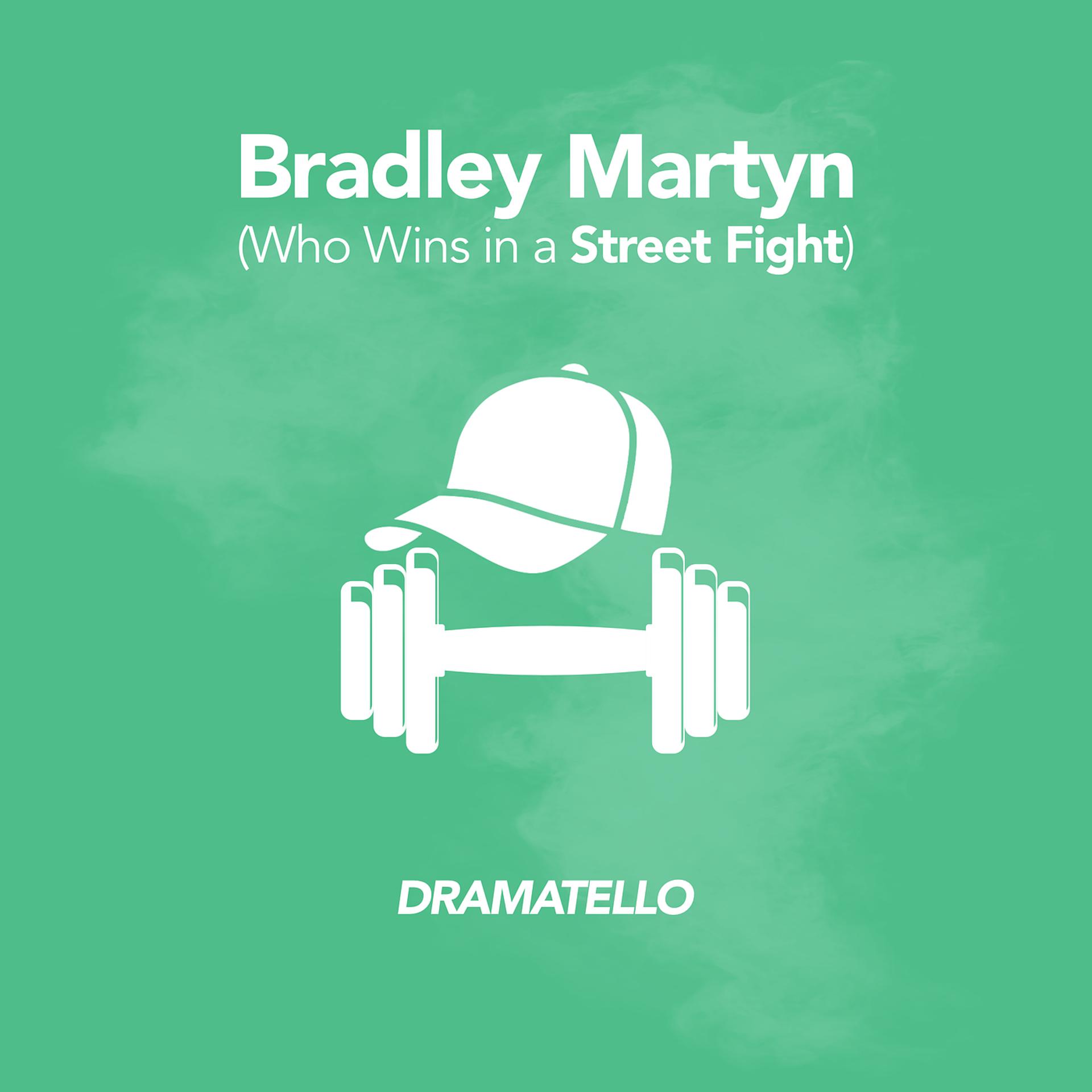 Постер альбома Bradley Martyn (Who Wins in a Street Fight)
